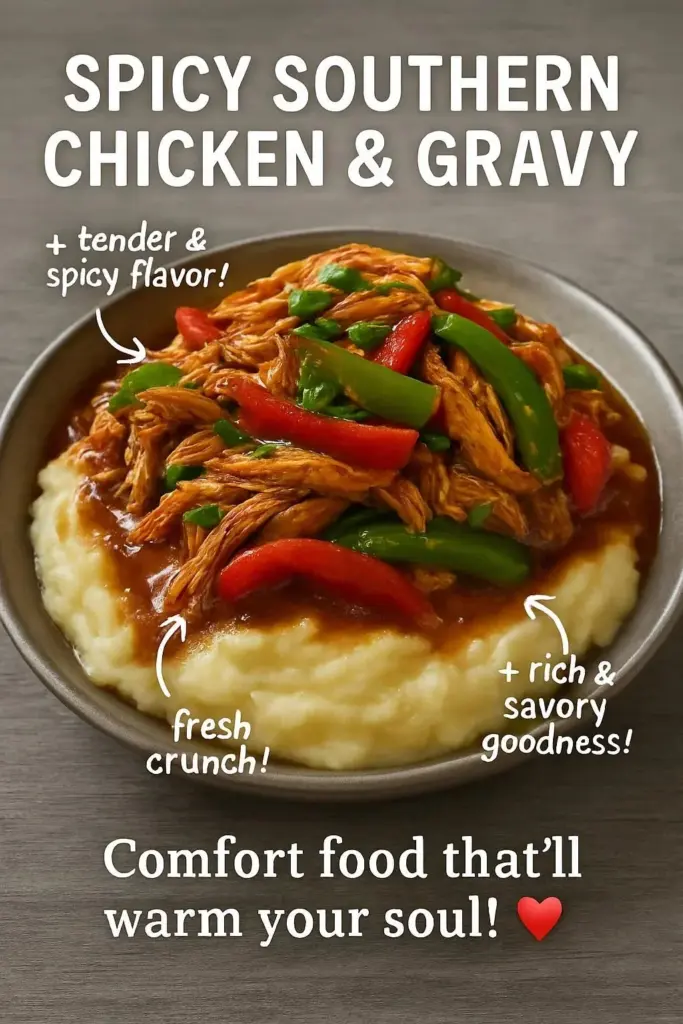 Spicy Southern Chicken & Gravy