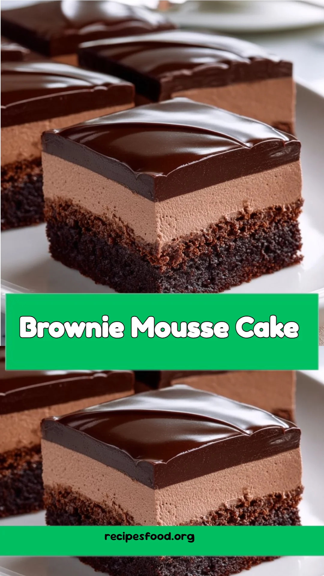 Brownie Mousse Cake