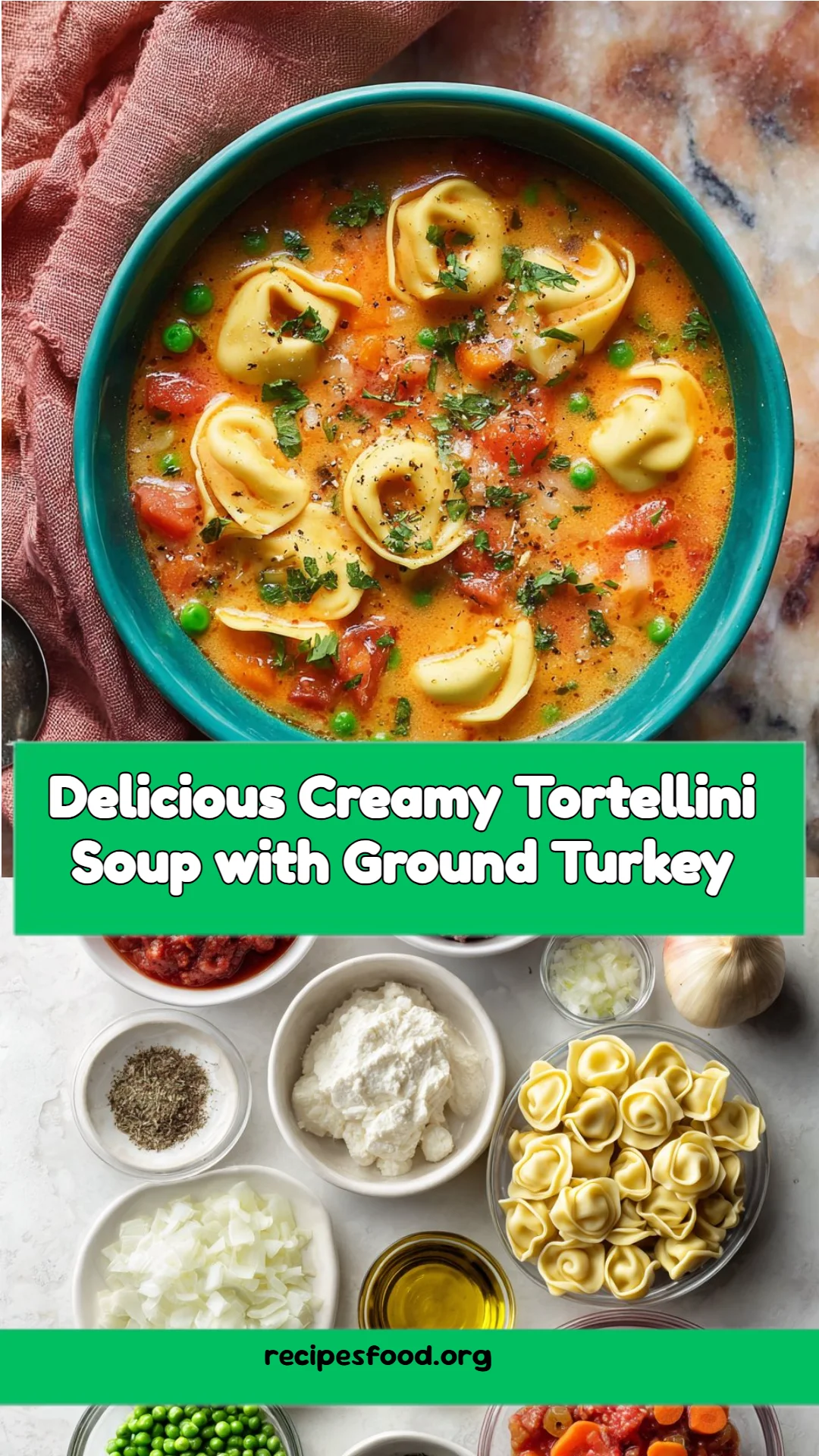 Delicious Creamy Tortellini Soup with Ground Turkey