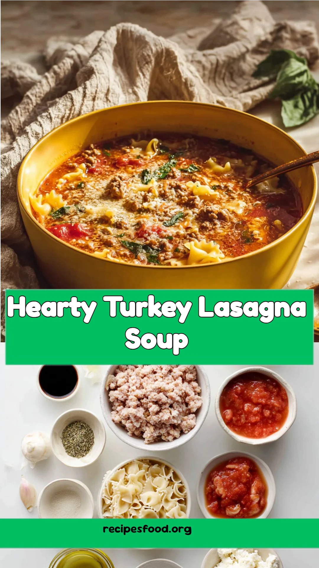 Hearty Turkey Lasagna Soup
