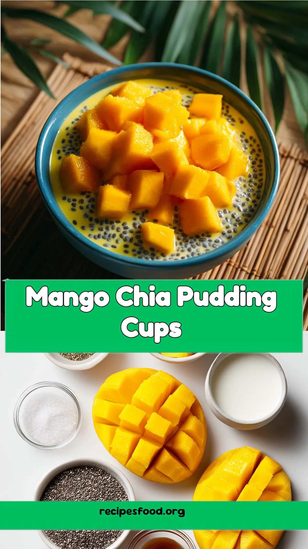 Mango Chia Pudding Cups