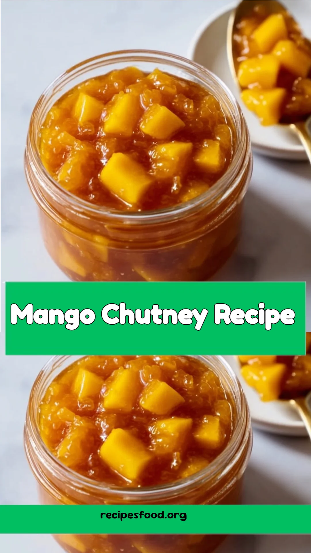 Mango Chutney Recipe
