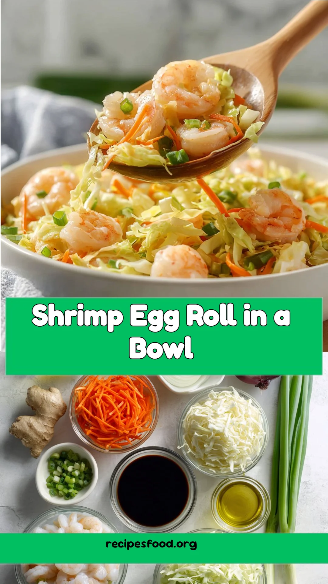 Shrimp Egg Roll in a Bowl