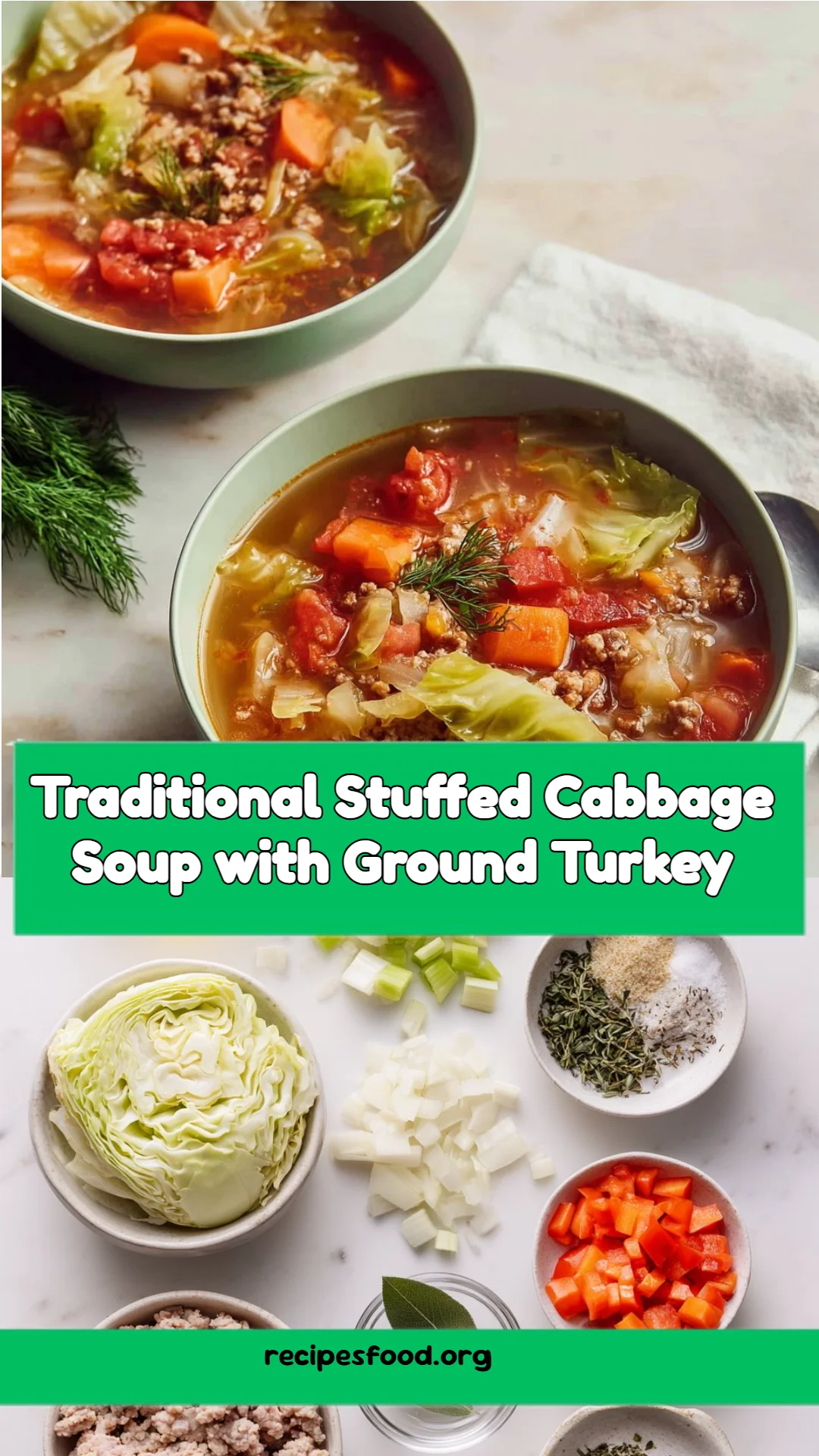 Traditional Stuffed Cabbage Soup with Ground Turkey