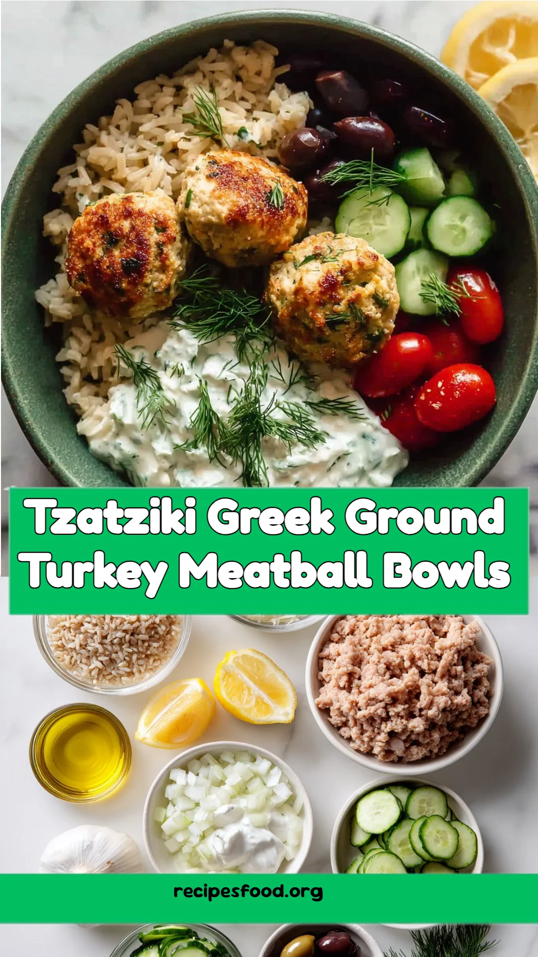 Tzatziki Greek Ground Turkey Meatball Bowls