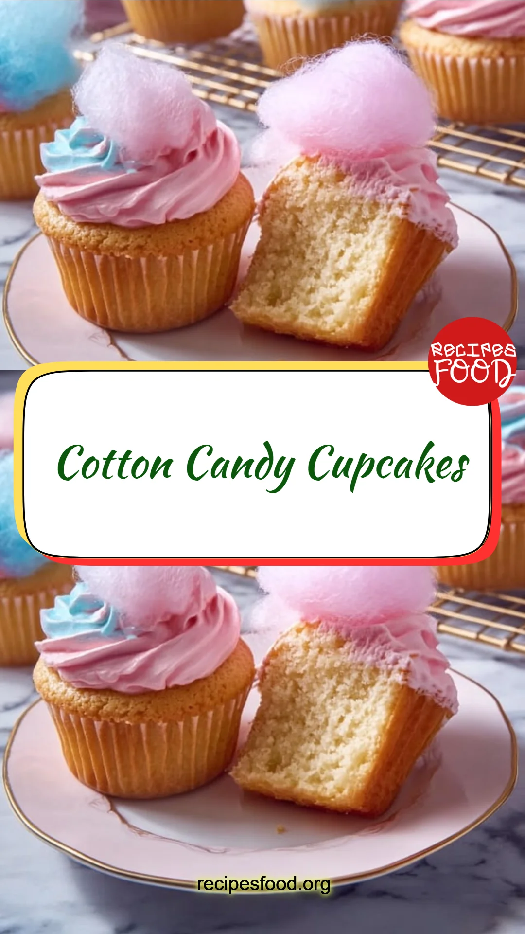 Cotton Candy Cupcakes