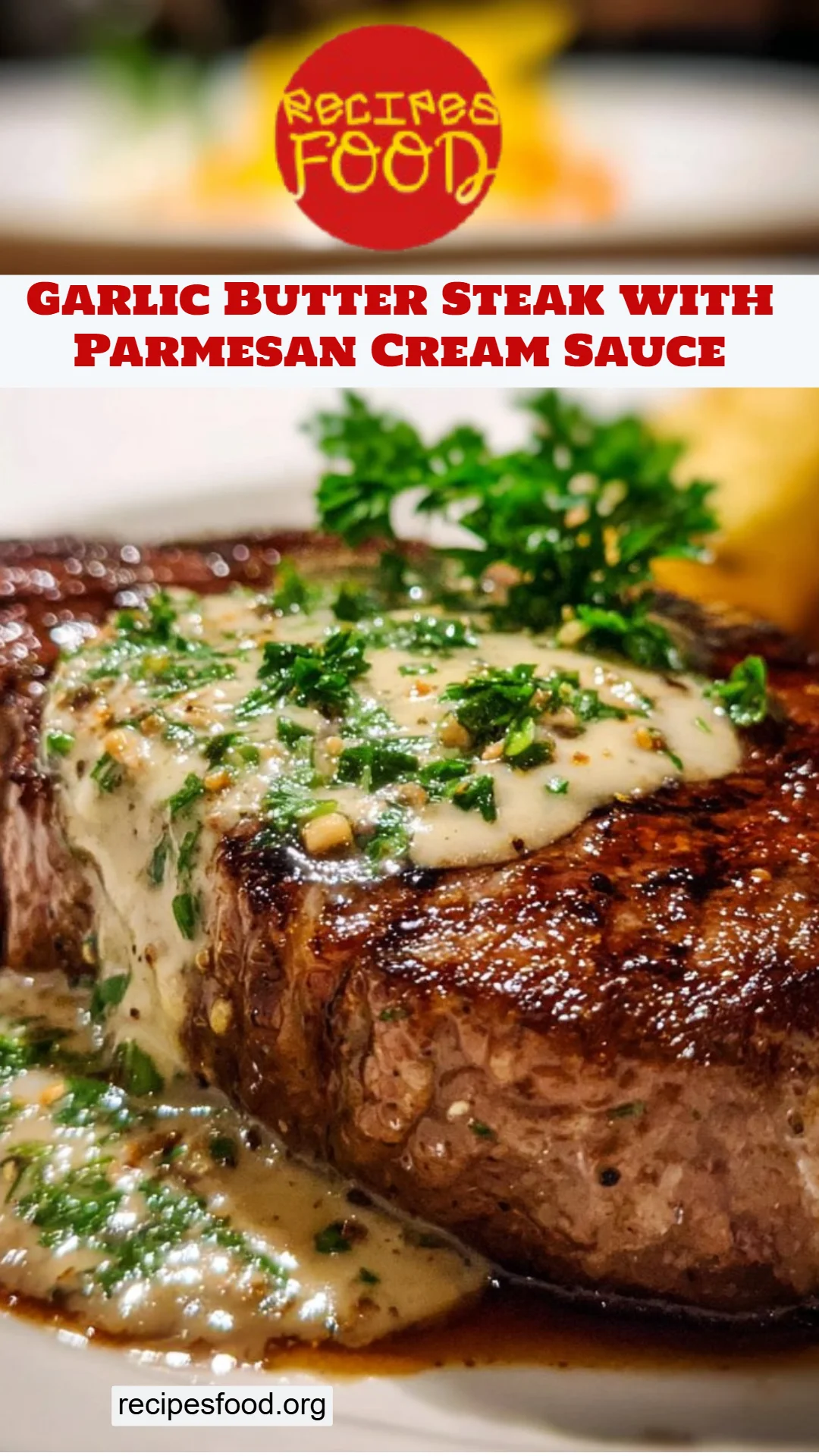 Garlic Butter Steak with Parmesan Cream Sauce