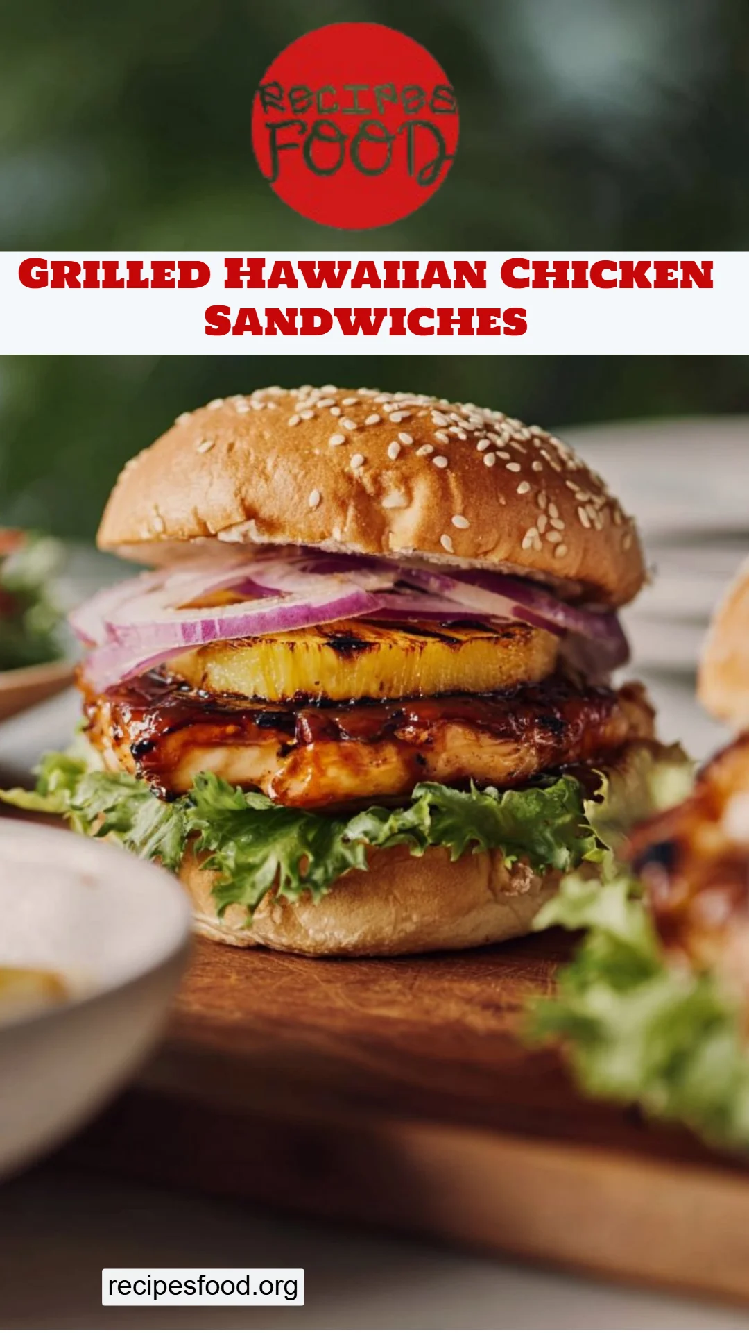 Grilled Hawaiian Chicken Sandwiches