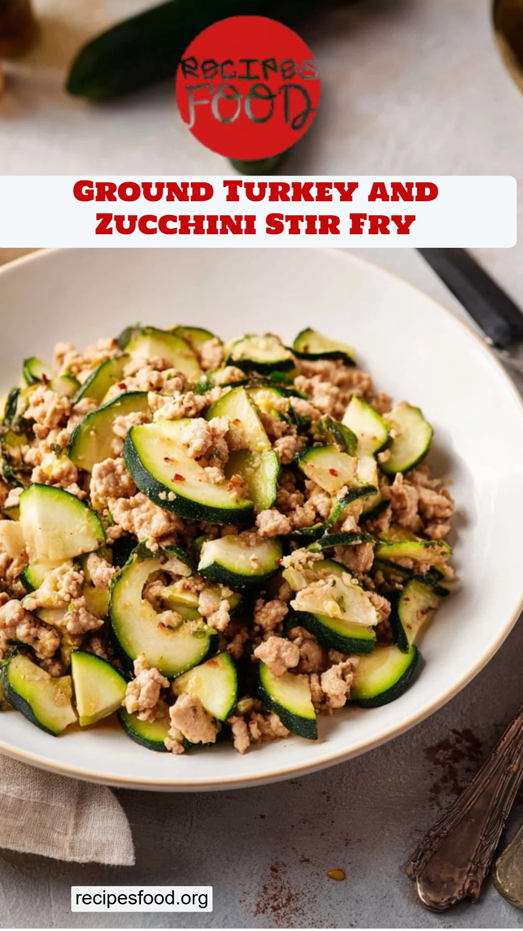 Ground Turkey and Zucchini Stir Fry