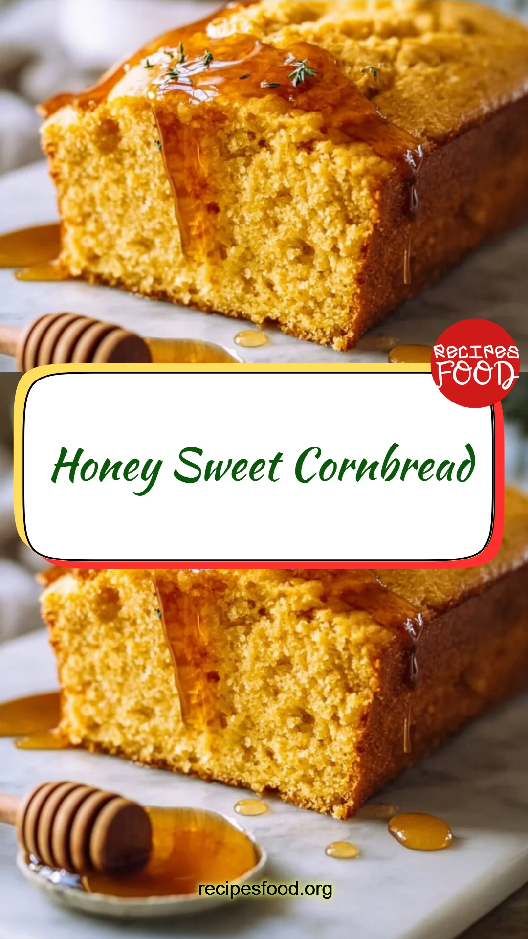 Honey Sweet Cornbread