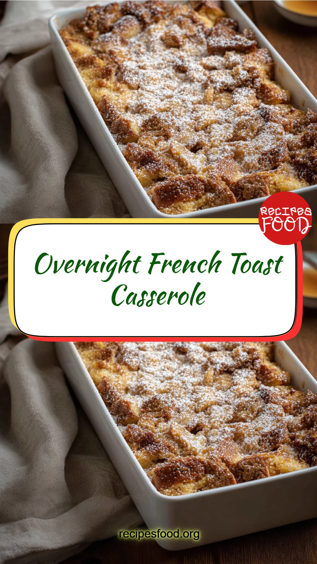 Overnight French Toast Casserole