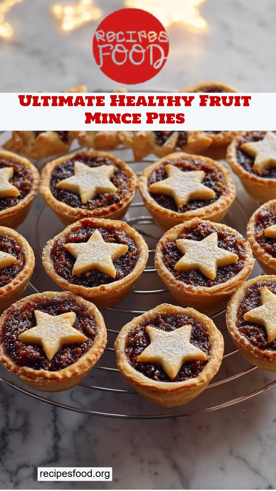 Ultimate Healthy Fruit Mince Pies