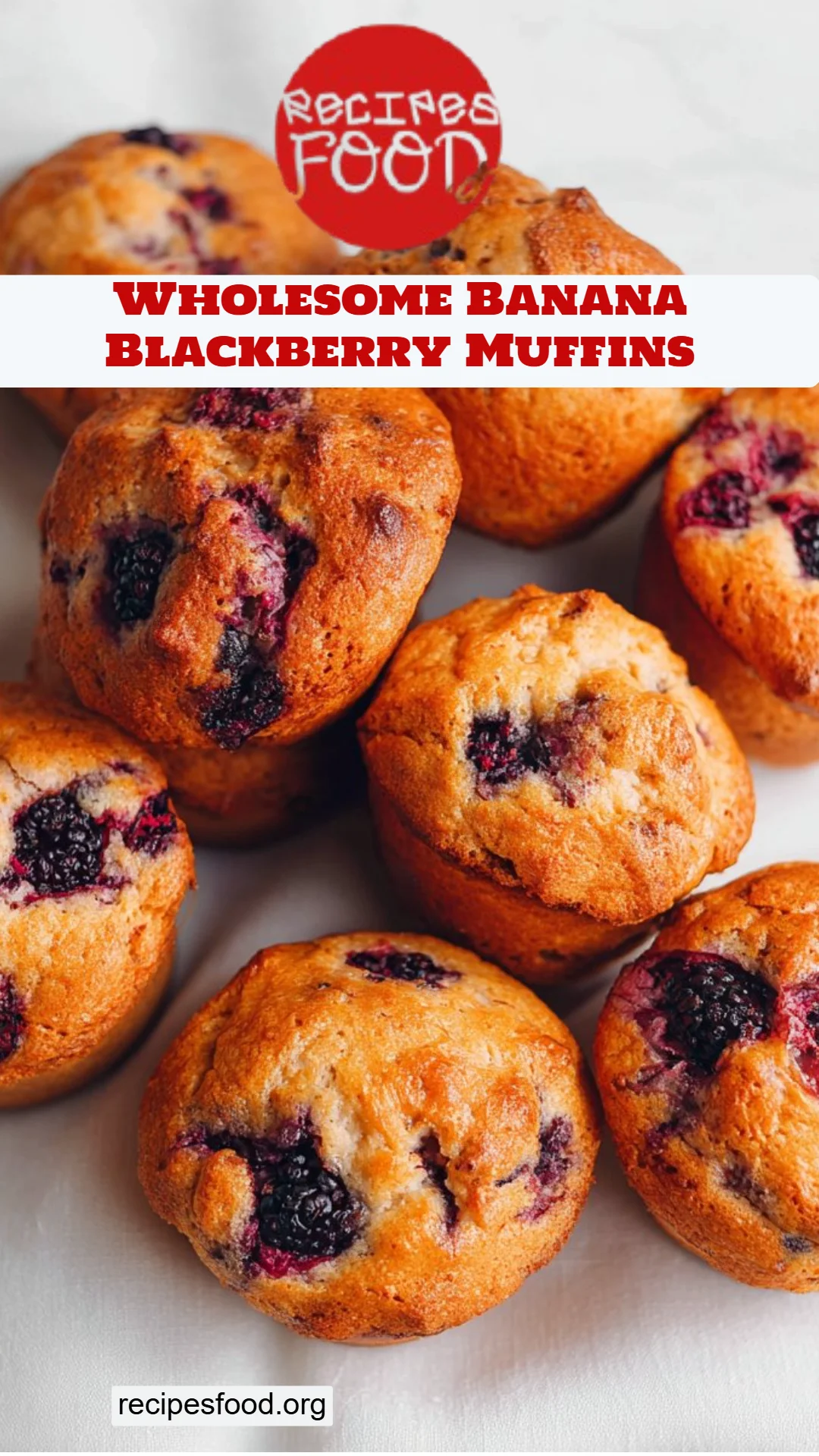 Wholesome Banana Blackberry Muffins
