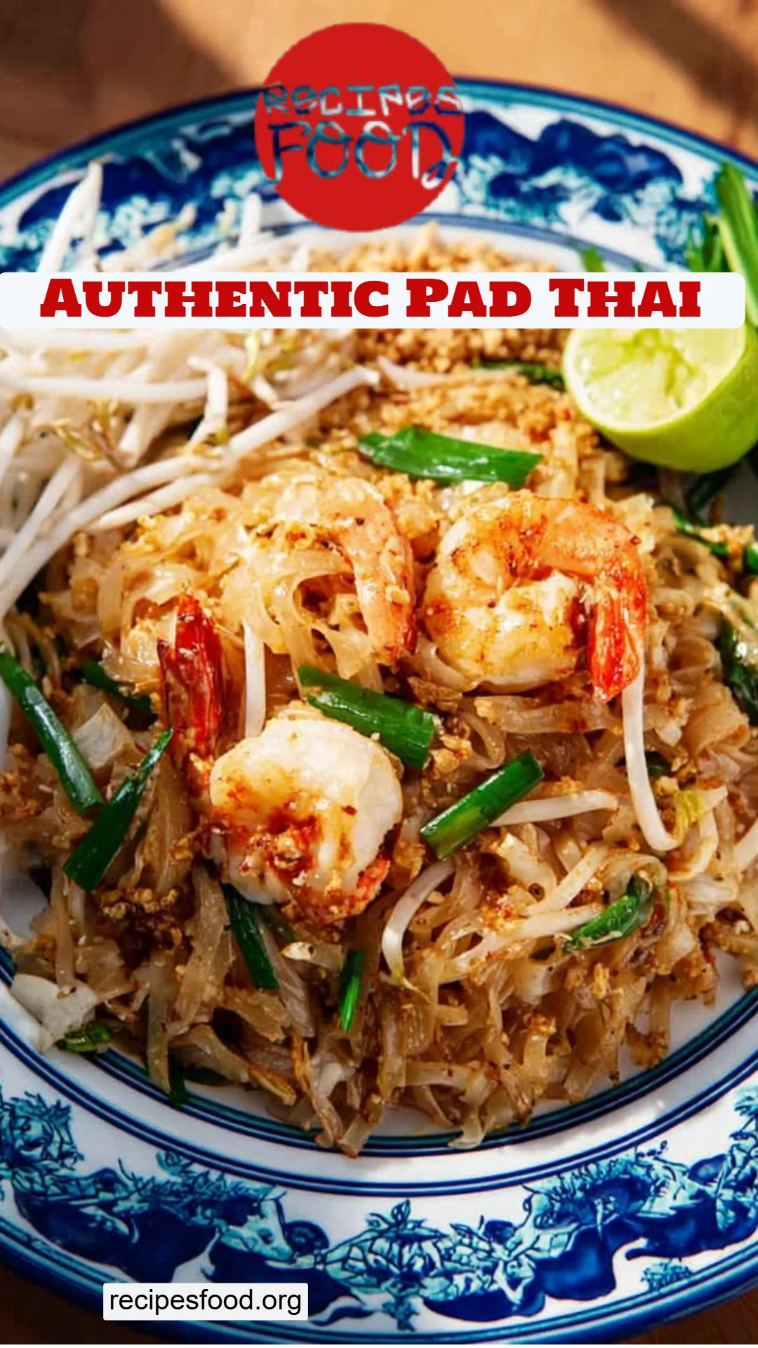 Authentic Pad Thai