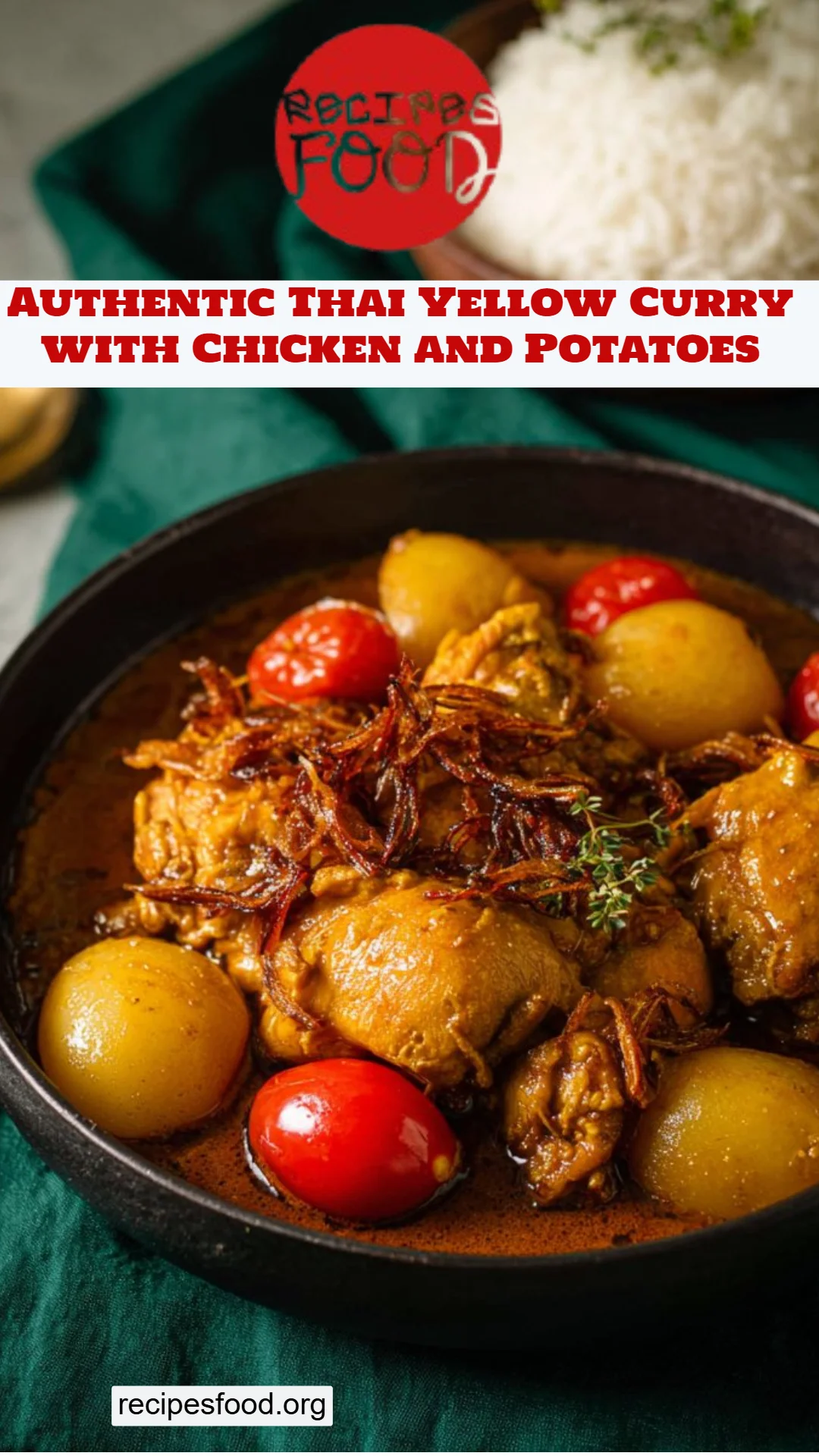 Authentic Thai Yellow Curry with Chicken and Potatoes