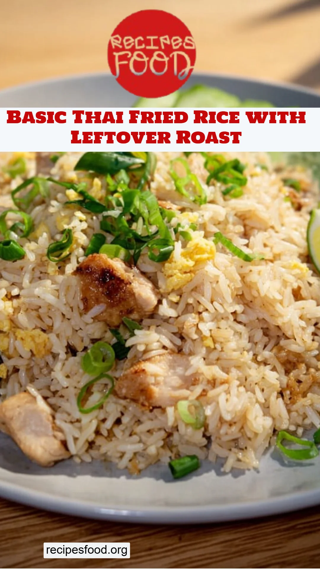 Basic Thai Fried Rice with Leftover Roast