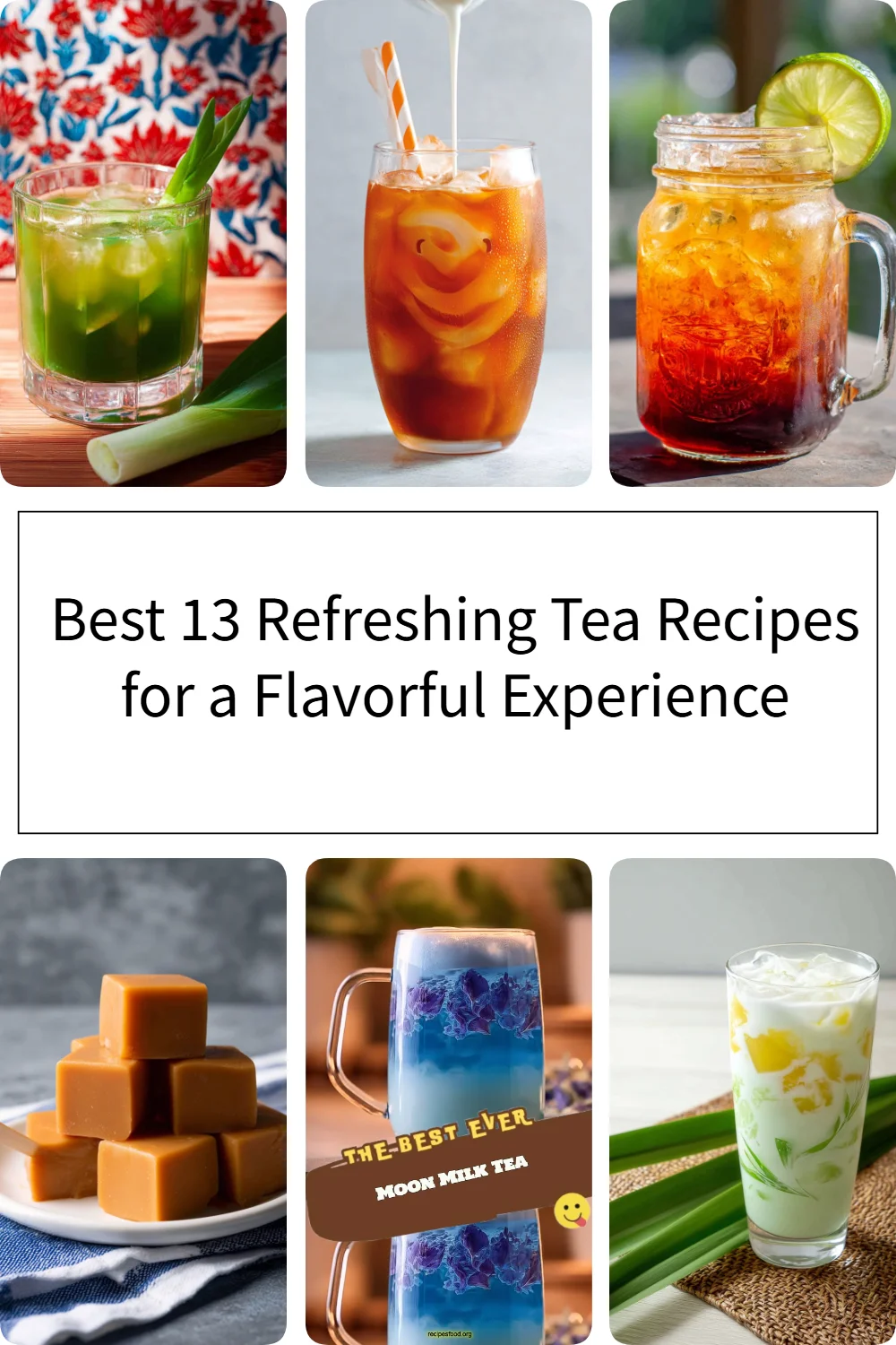Refreshing tea recipes for a flavorful experience with various ingredients.