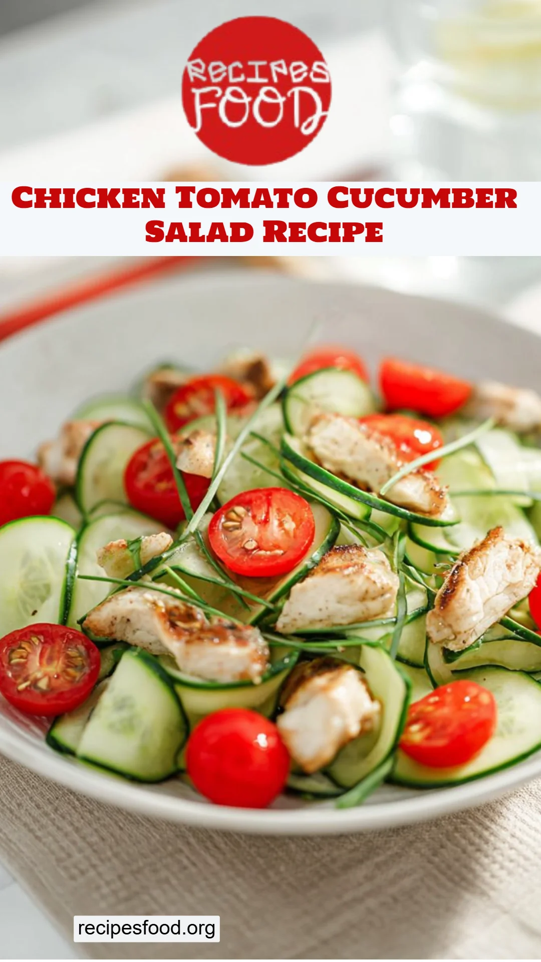 Chicken Tomato Cucumber Salad Recipe