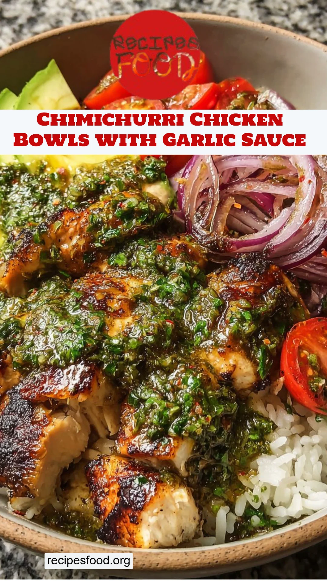 Chimichurri Chicken Bowls with Garlic Sauce