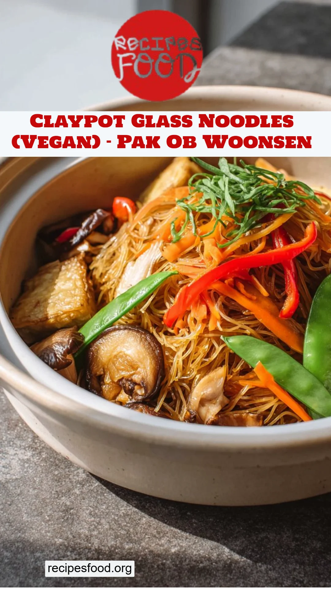 Claypot Glass Noodles (Vegan) - Pak Ob Woonsen