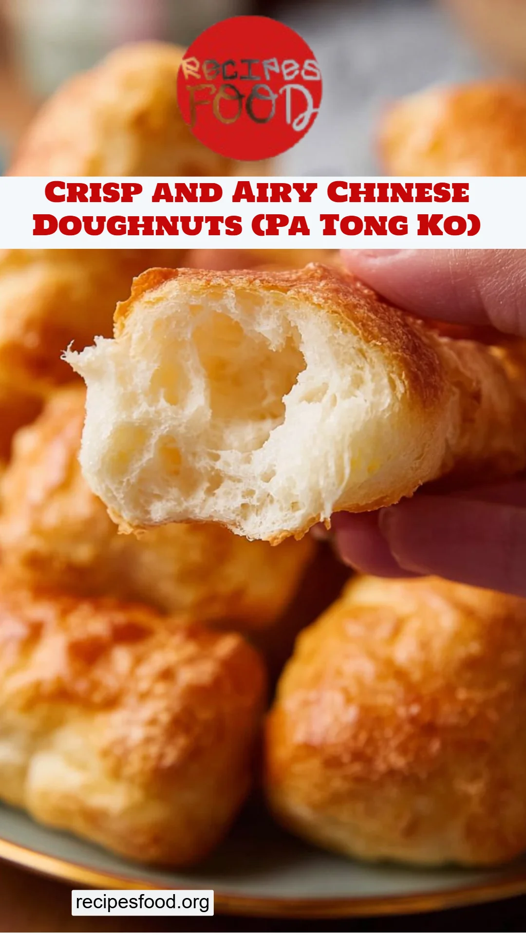 Crisp and Airy Chinese Doughnuts (Pa Tong Ko)