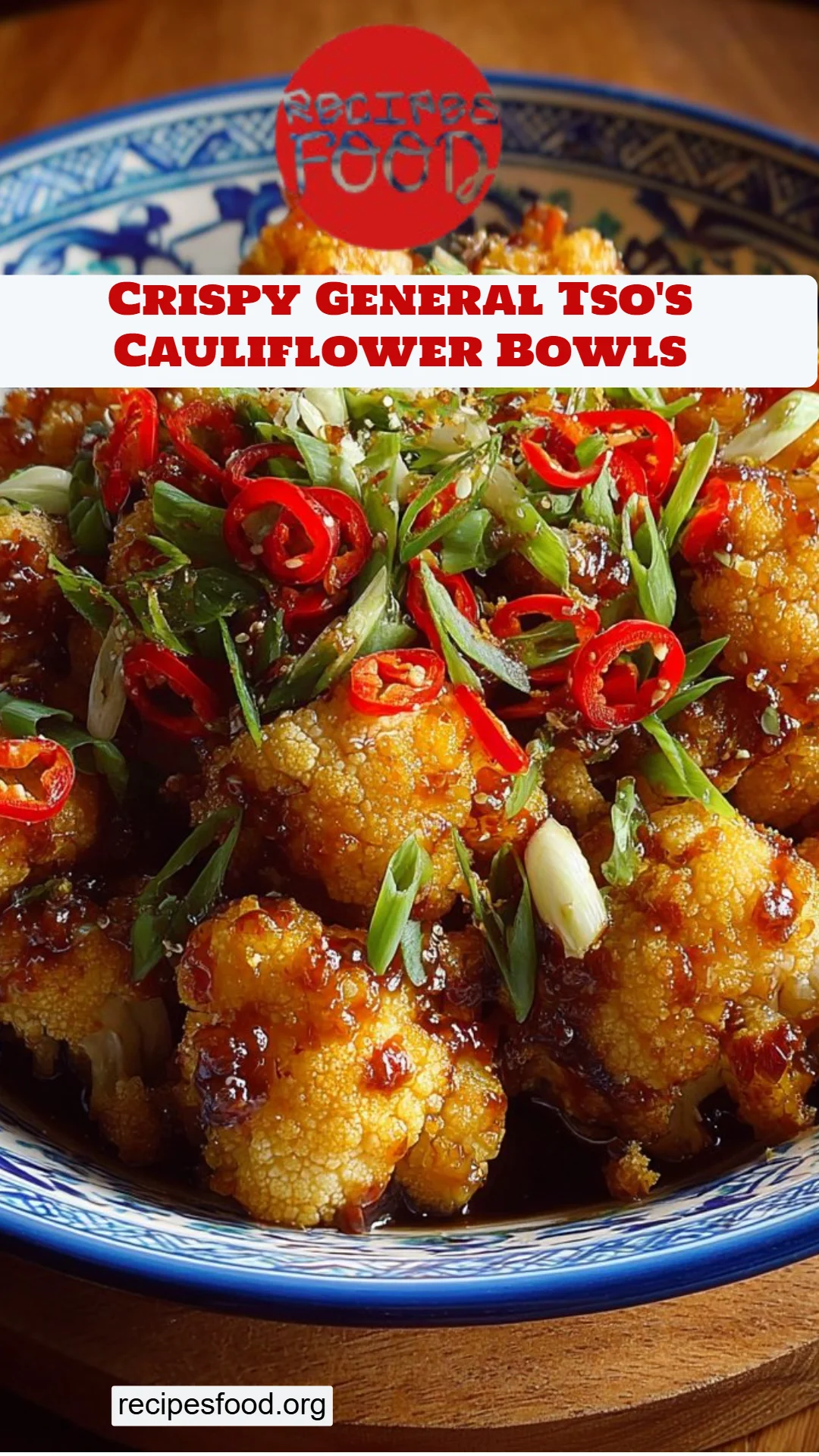 Crispy General Tso's Cauliflower Bowls