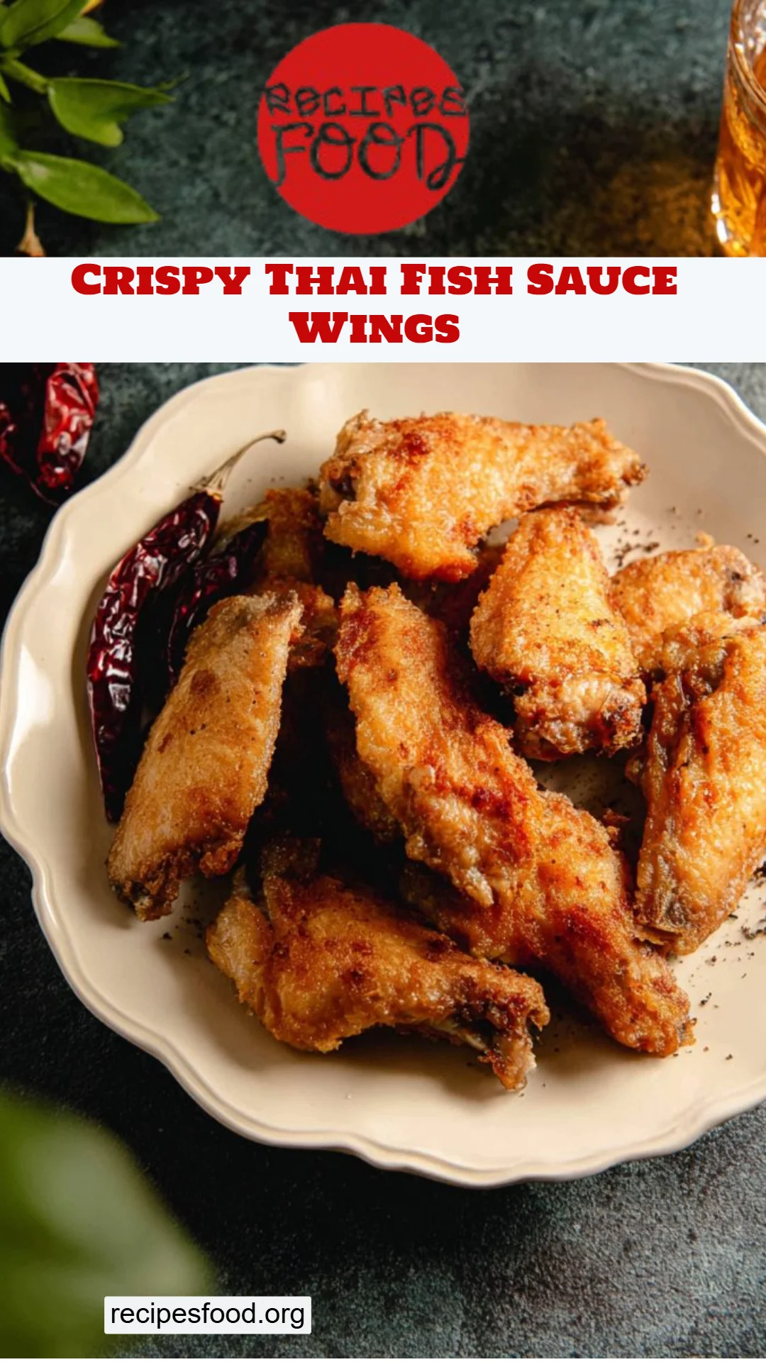 Crispy Thai Fish Sauce Wings