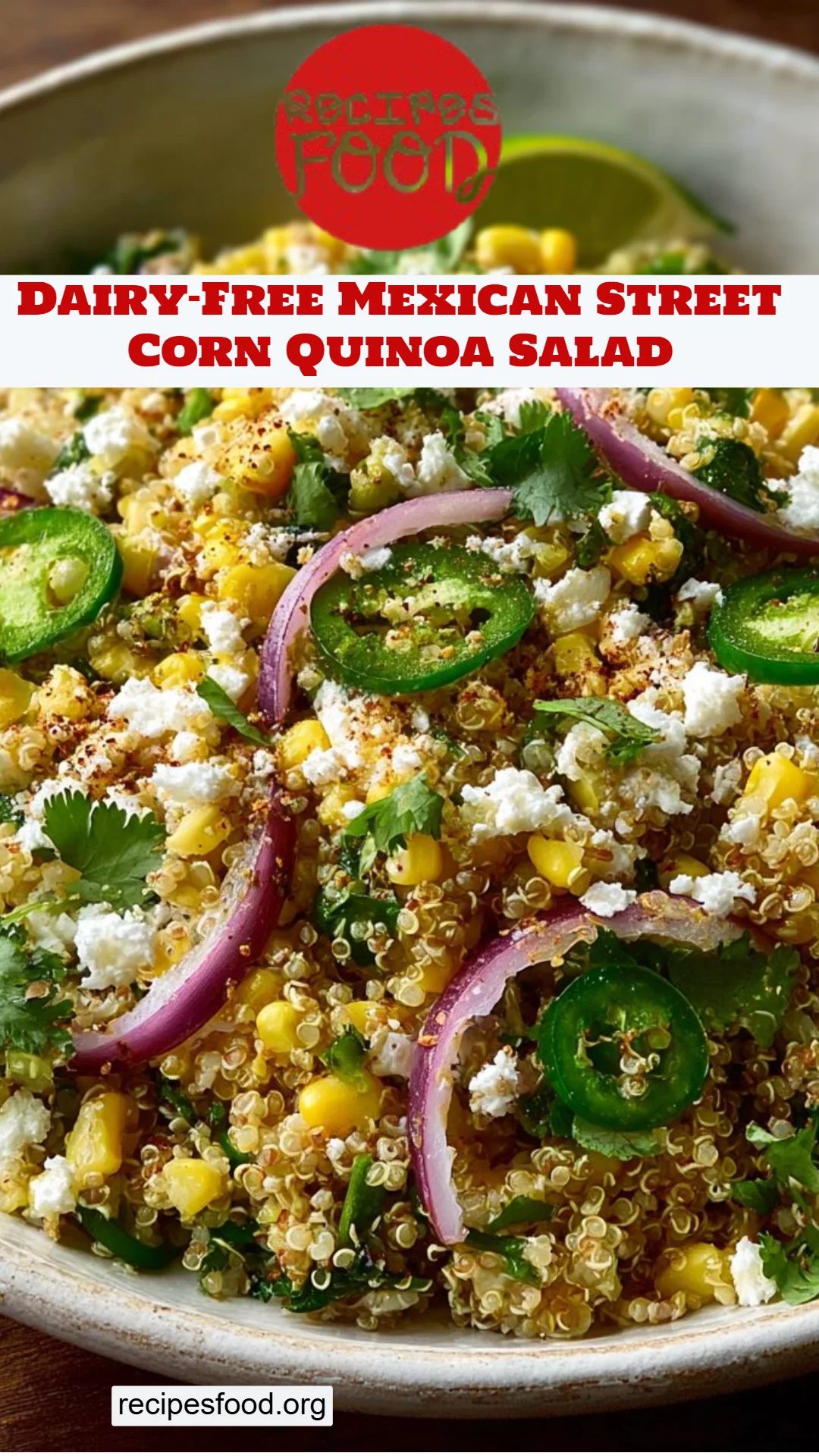 Dairy-Free Mexican Street Corn Quinoa Salad