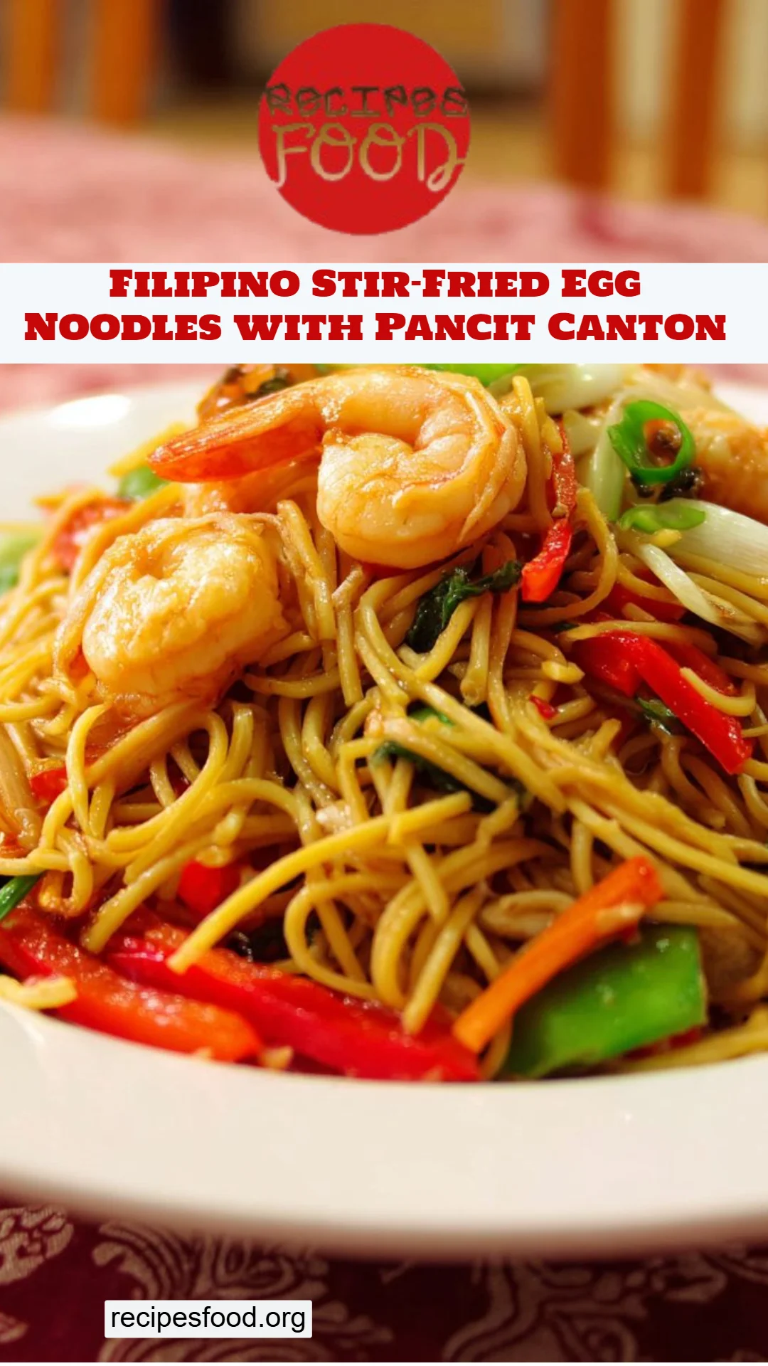 Filipino Stir-Fried Egg Noodles with Pancit Canton