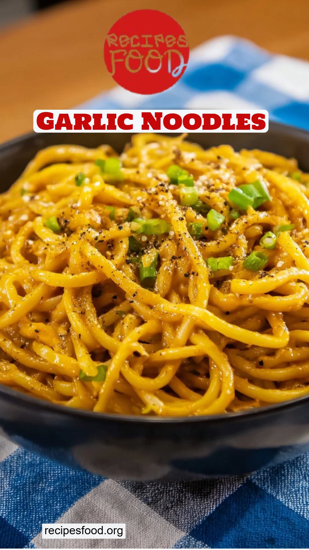 Garlic Noodles