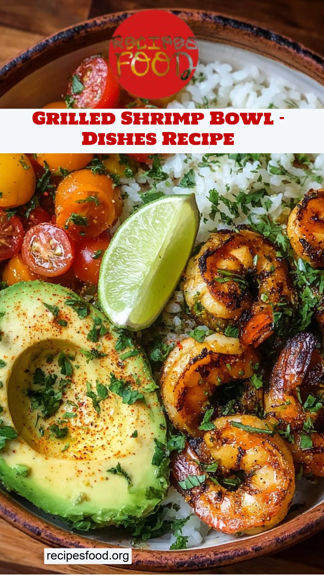 Grilled Shrimp Bowl – Dishes Recipe
