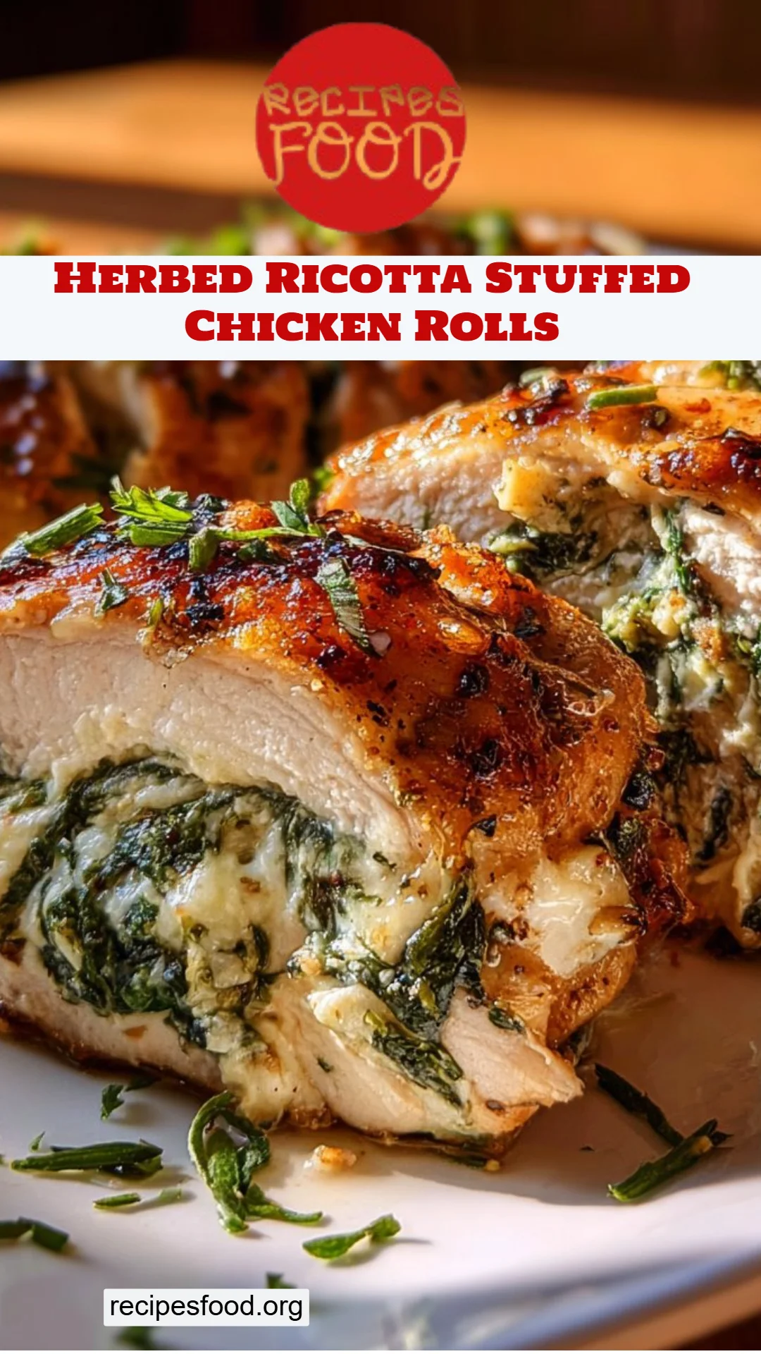 Herbed Ricotta Stuffed Chicken Rolls