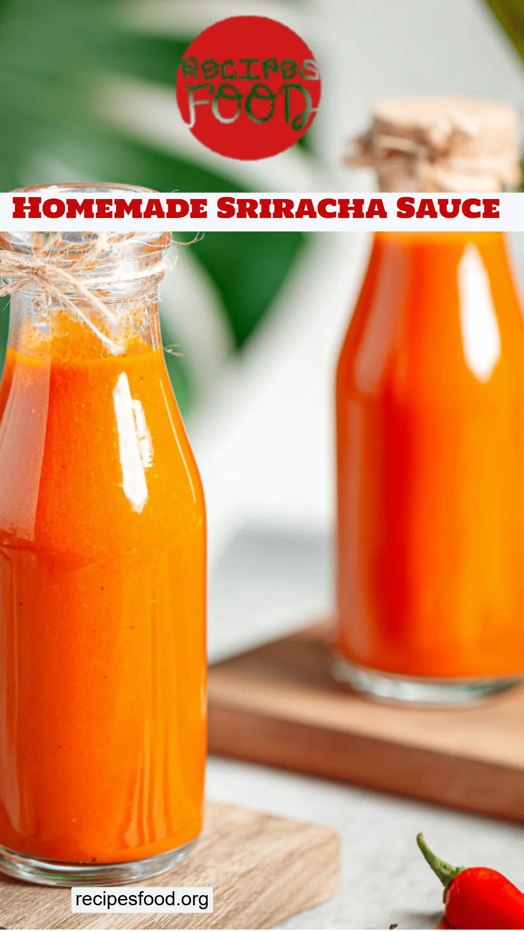 Homemade Sriracha Sauce