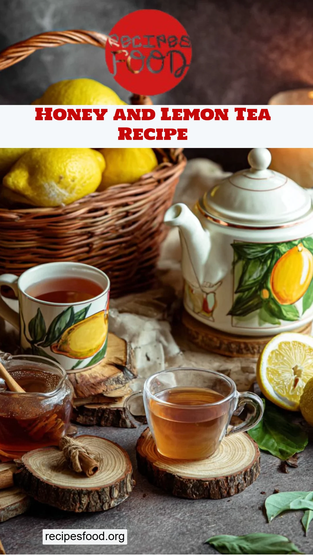 Honey and Lemon Tea Recipe
