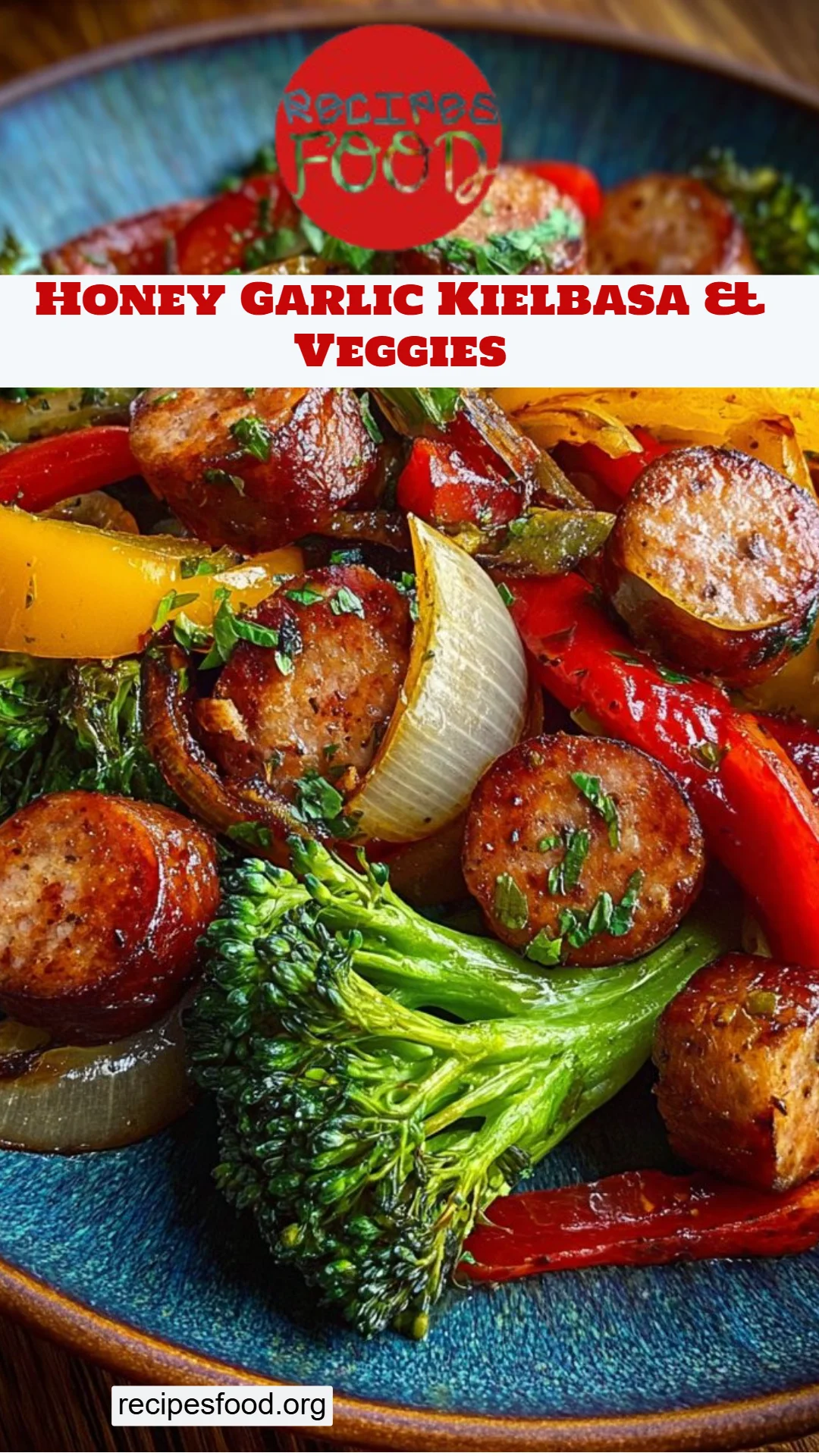 Honey Garlic Kielbasa & Veggies