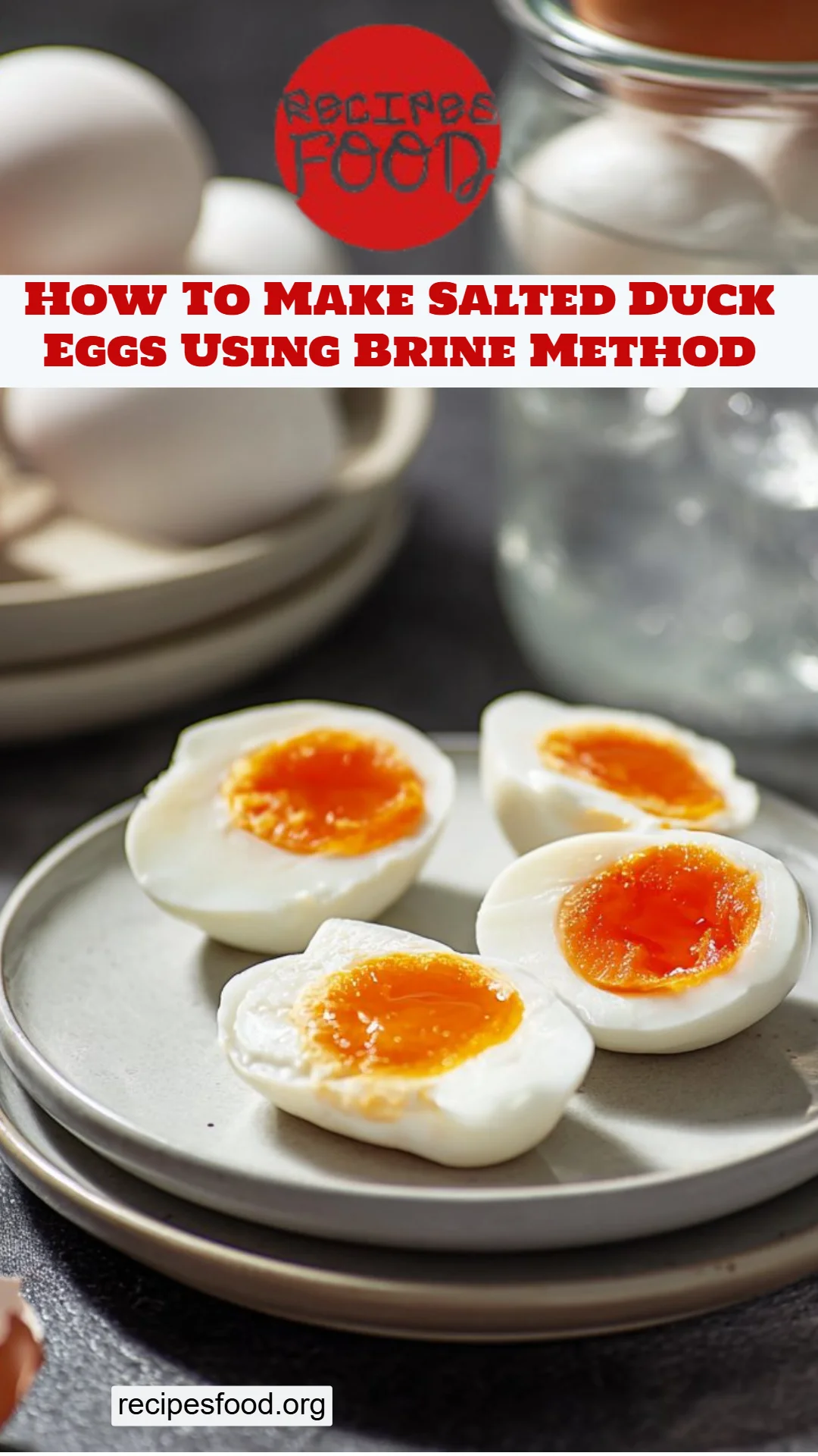How To Make Salted Duck Eggs Using Brine Method