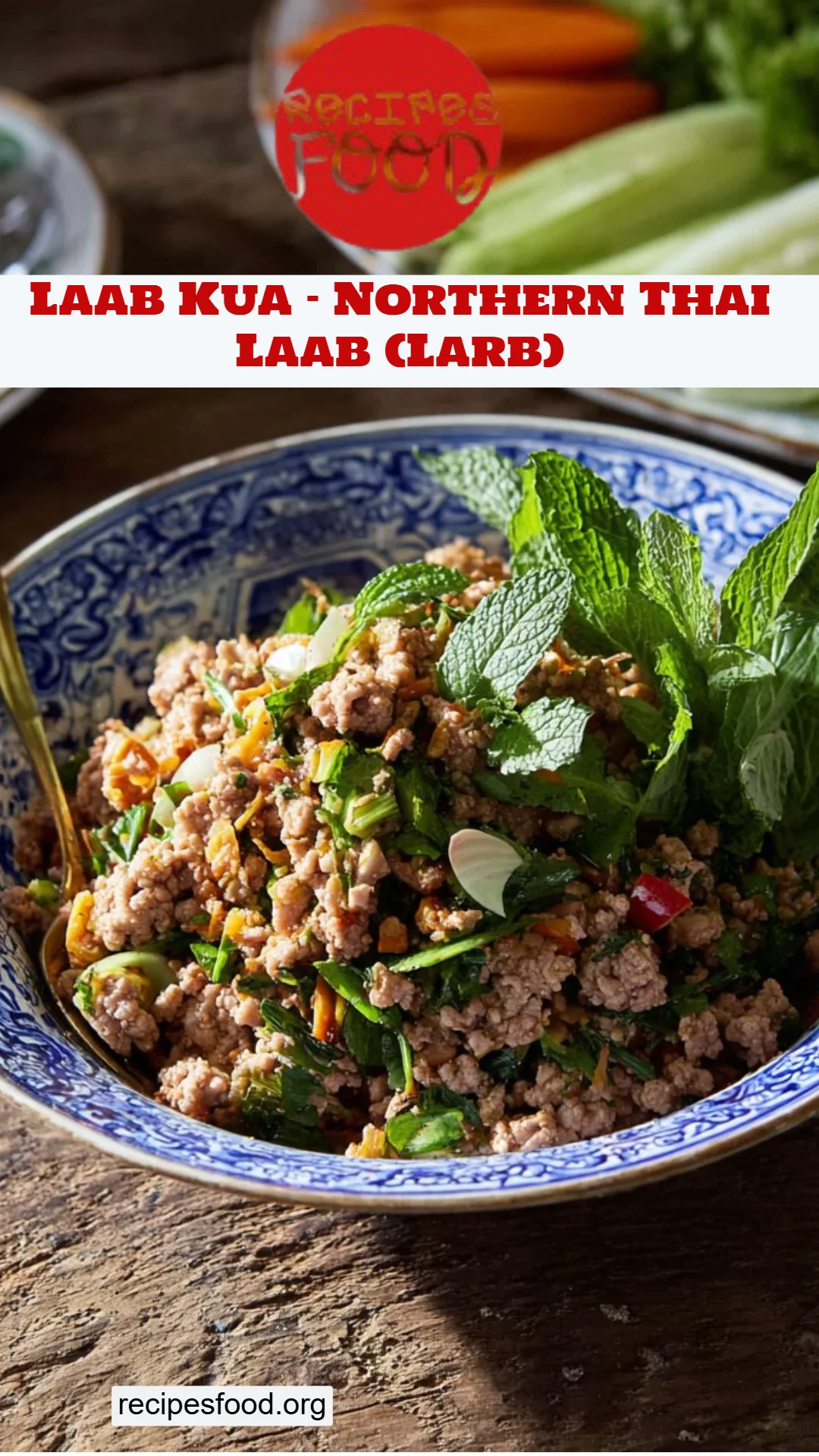 Laab Kua - Northern Thai Laab (Larb)