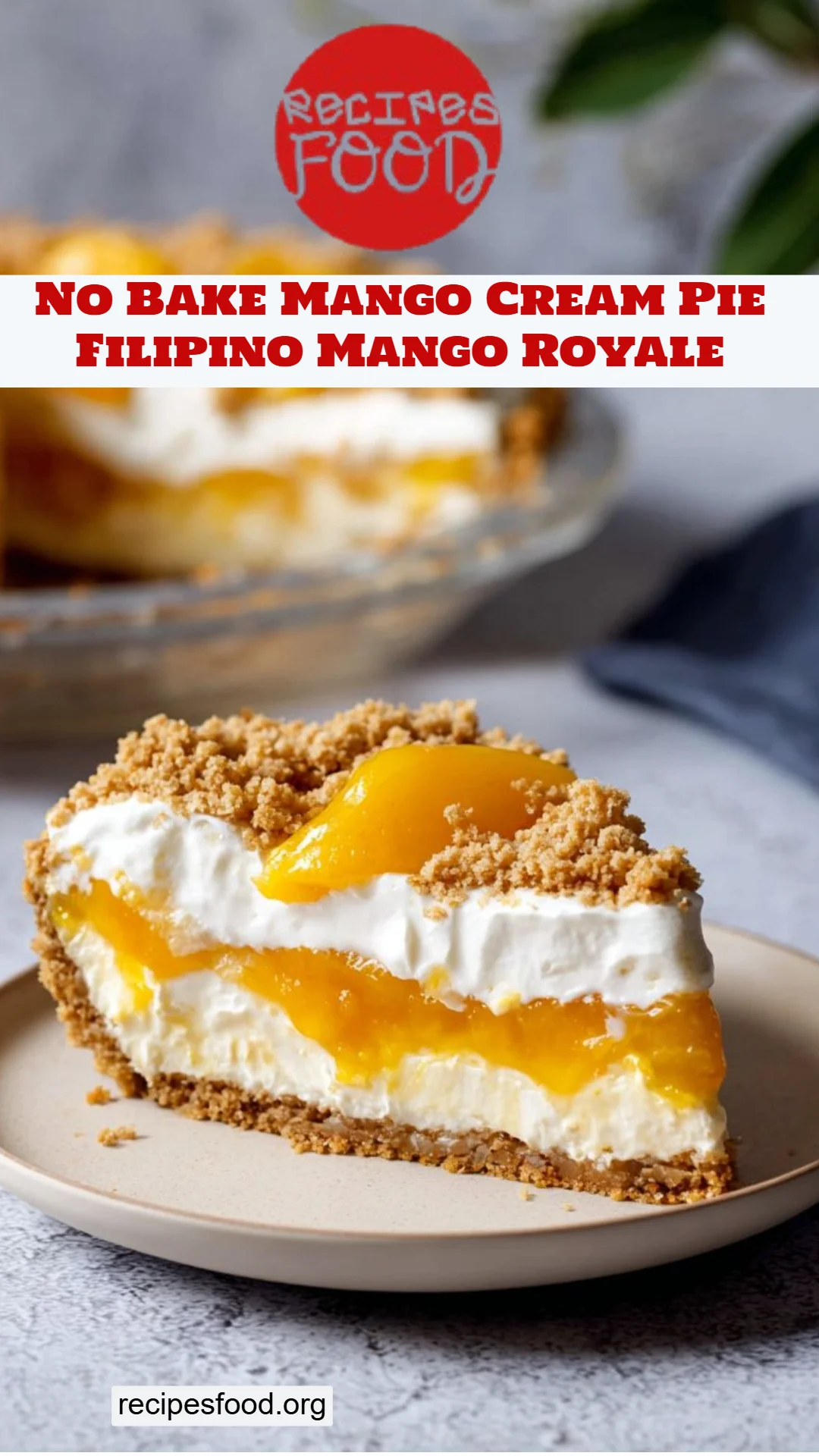 No Bake Mango Cream Pie Filipino Mango Royale