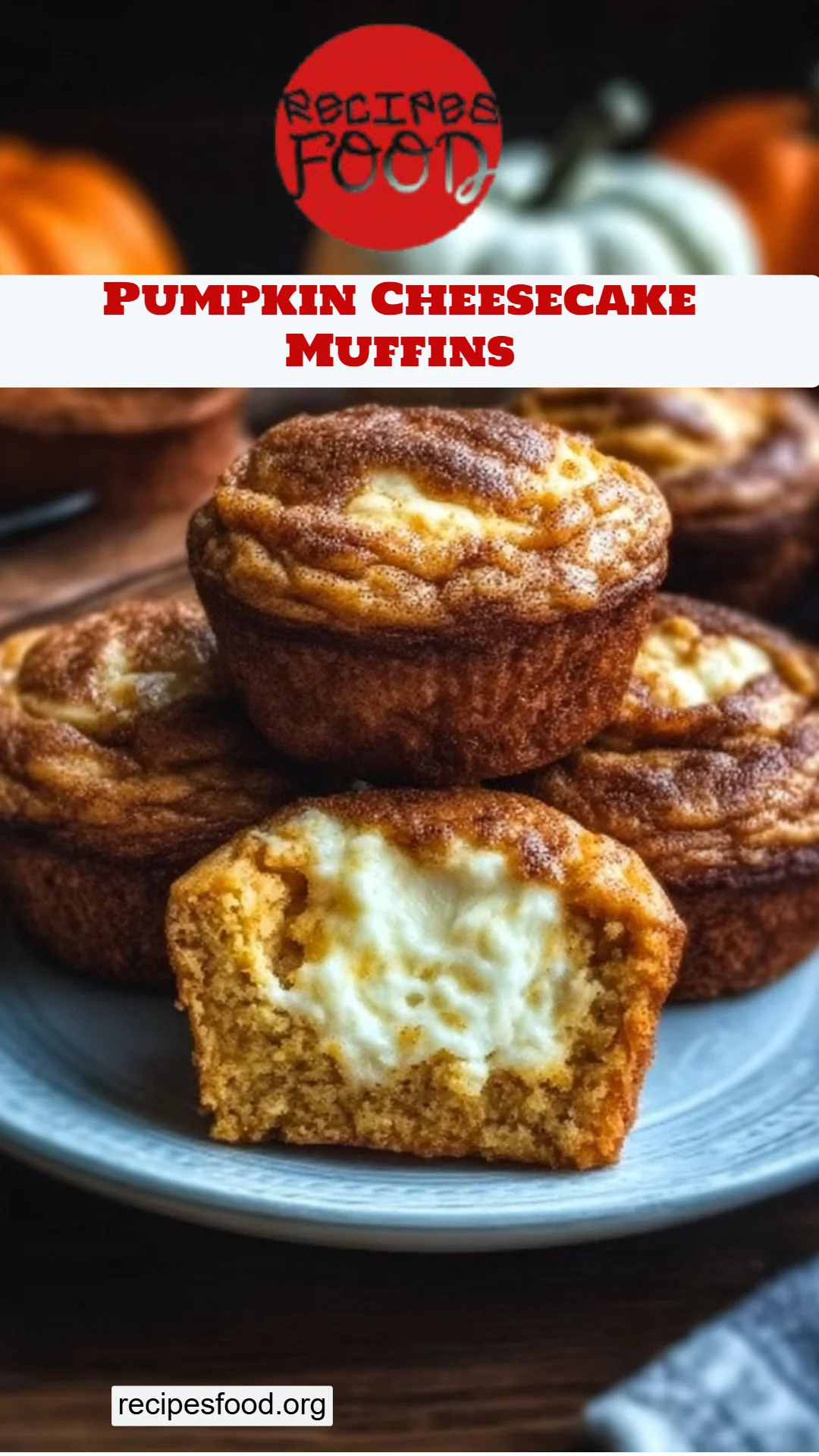 Pumpkin Cheesecake Muffins