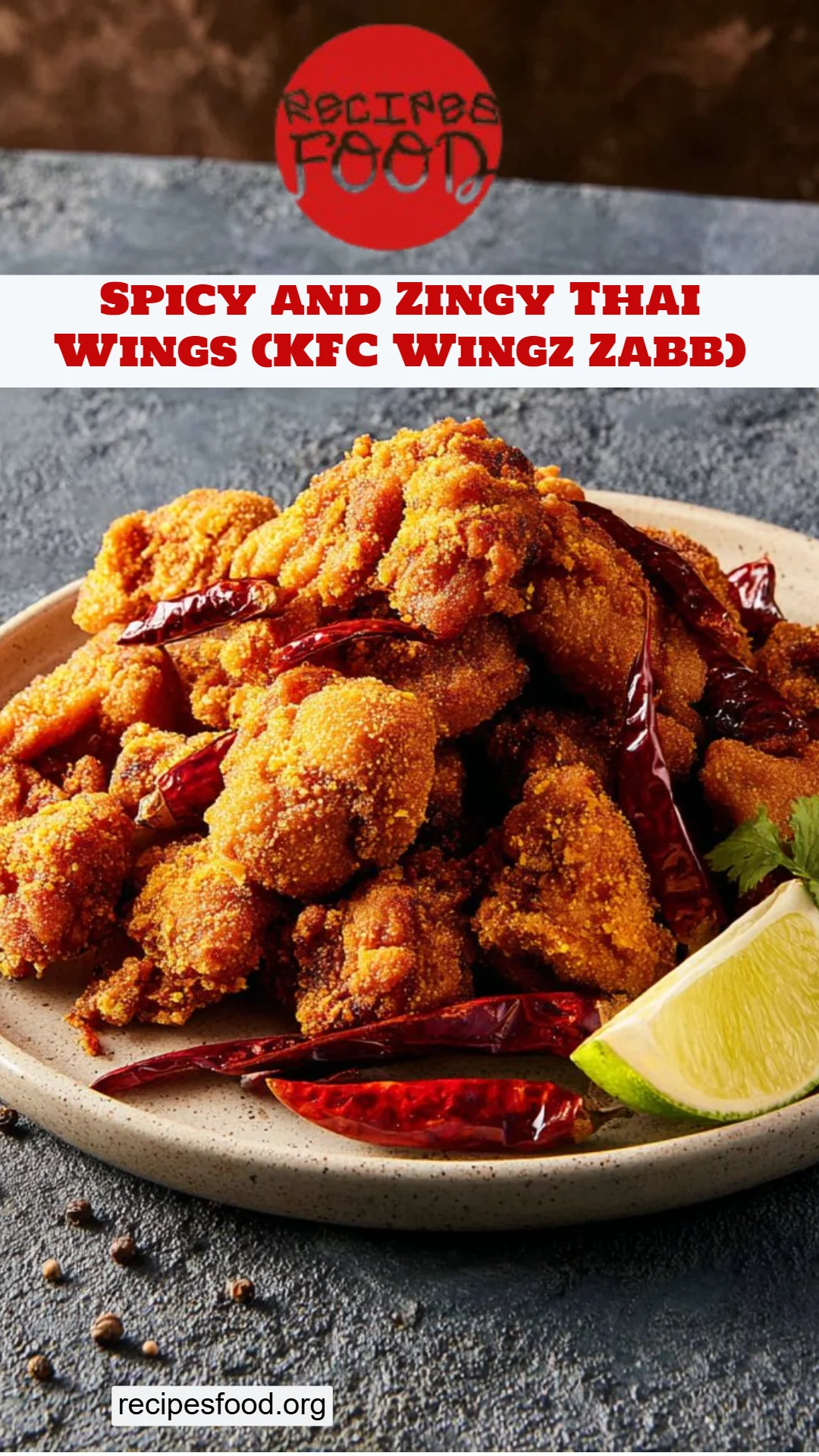 Spicy and Zingy Thai Wings (KFC Wingz Zabb)