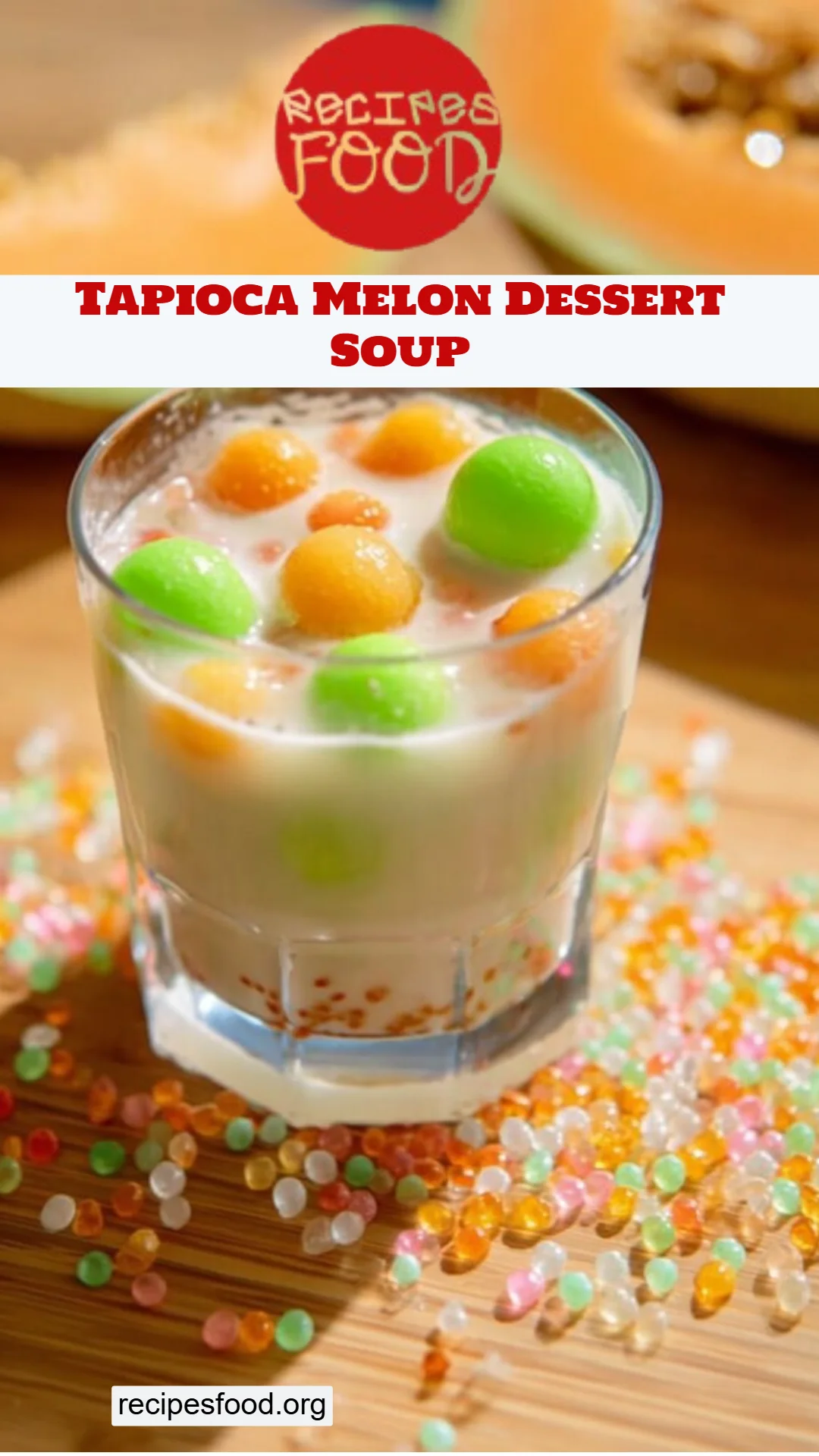 Tapioca Melon Dessert Soup