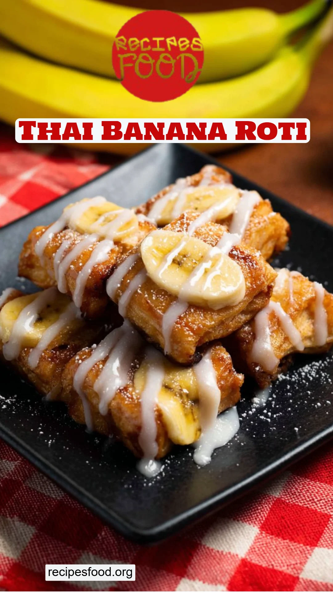 Thai Banana Roti