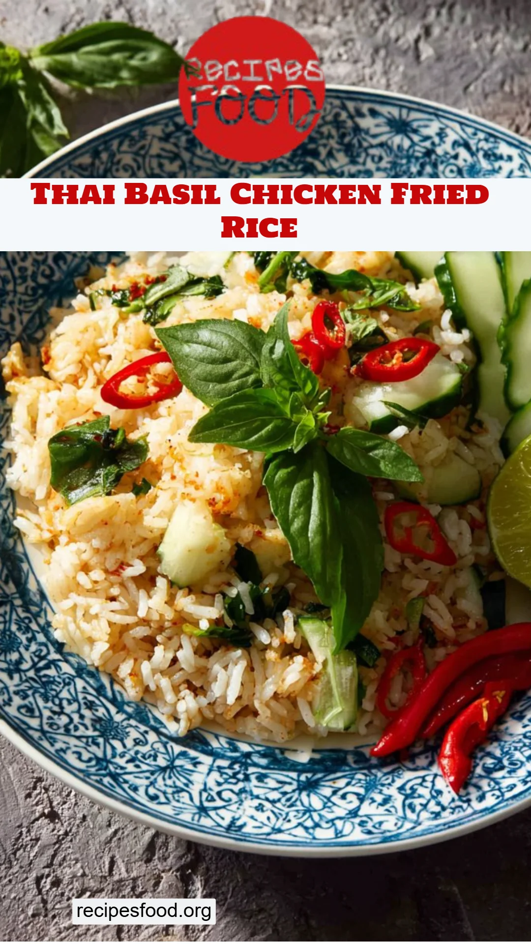 Thai Basil Chicken Fried Rice