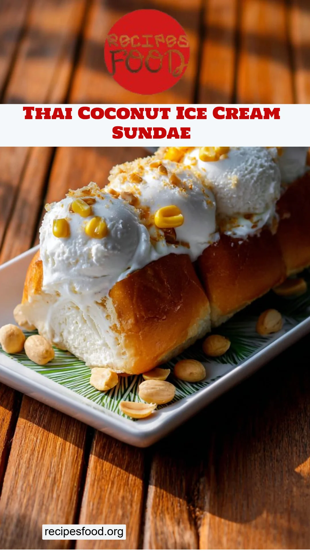 Thai Coconut Ice Cream Sundae