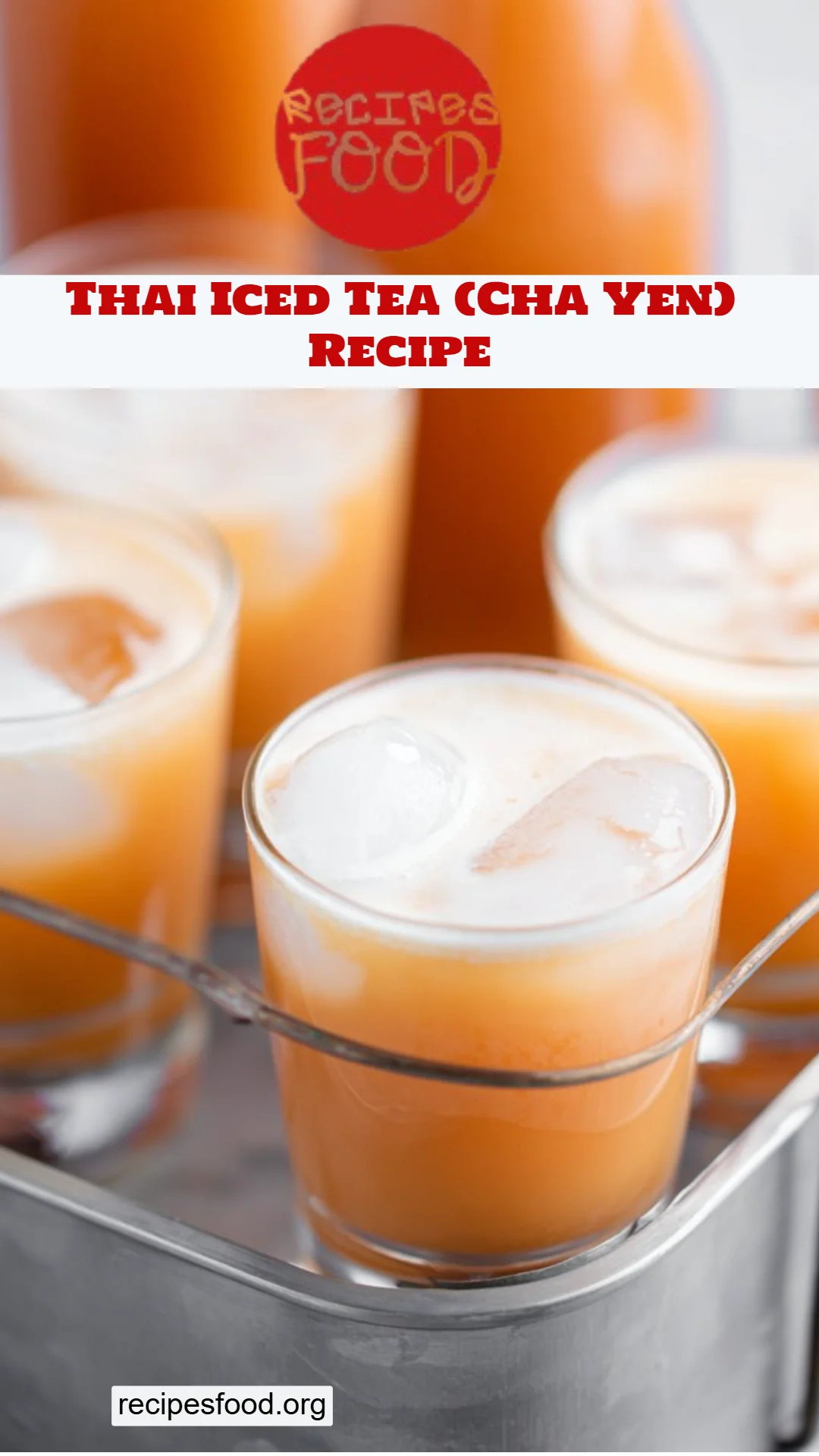 Thai Iced Tea (Cha Yen) Recipe