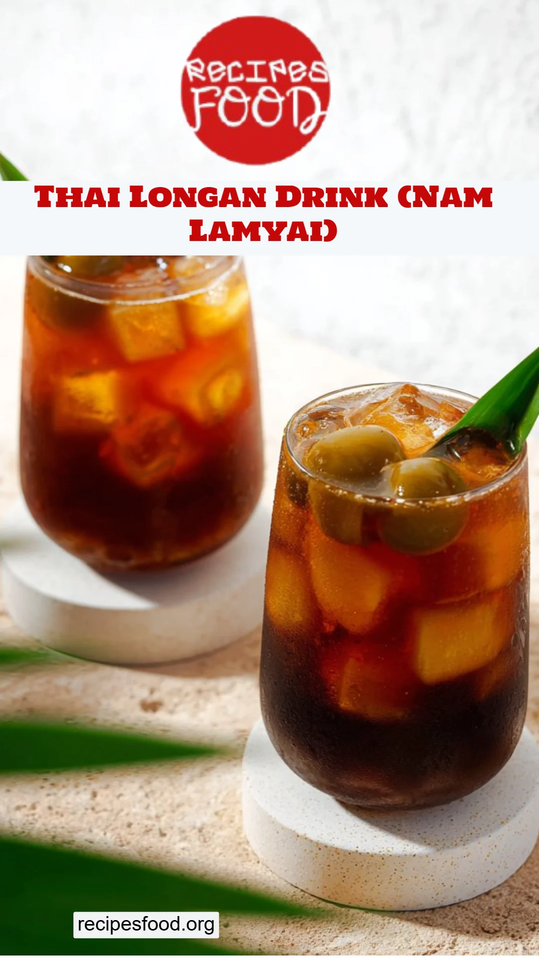 Thai Longan Drink (Nam Lamyai)