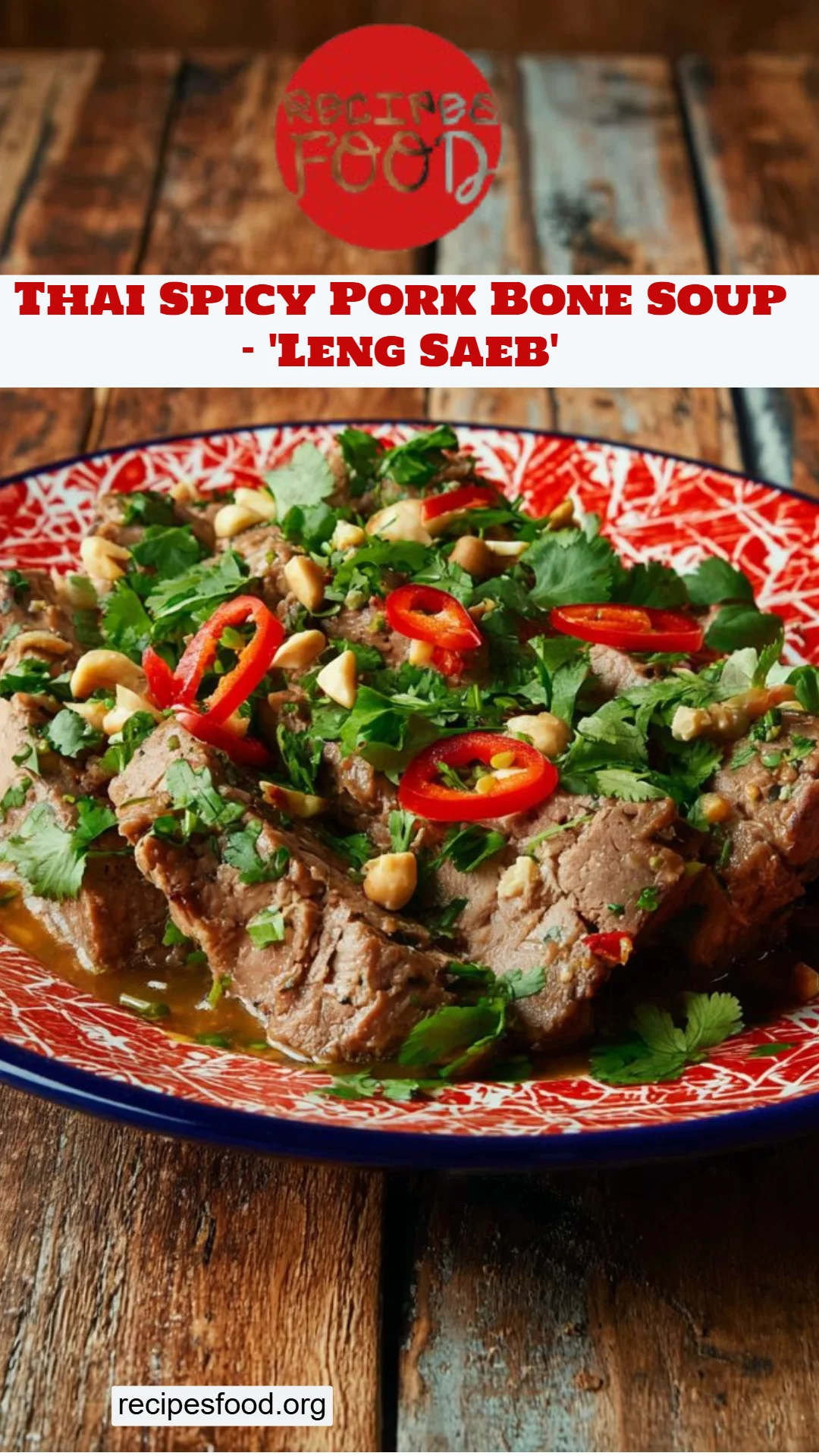 Thai Spicy Pork Bone Soup - 'Leng Saeb'