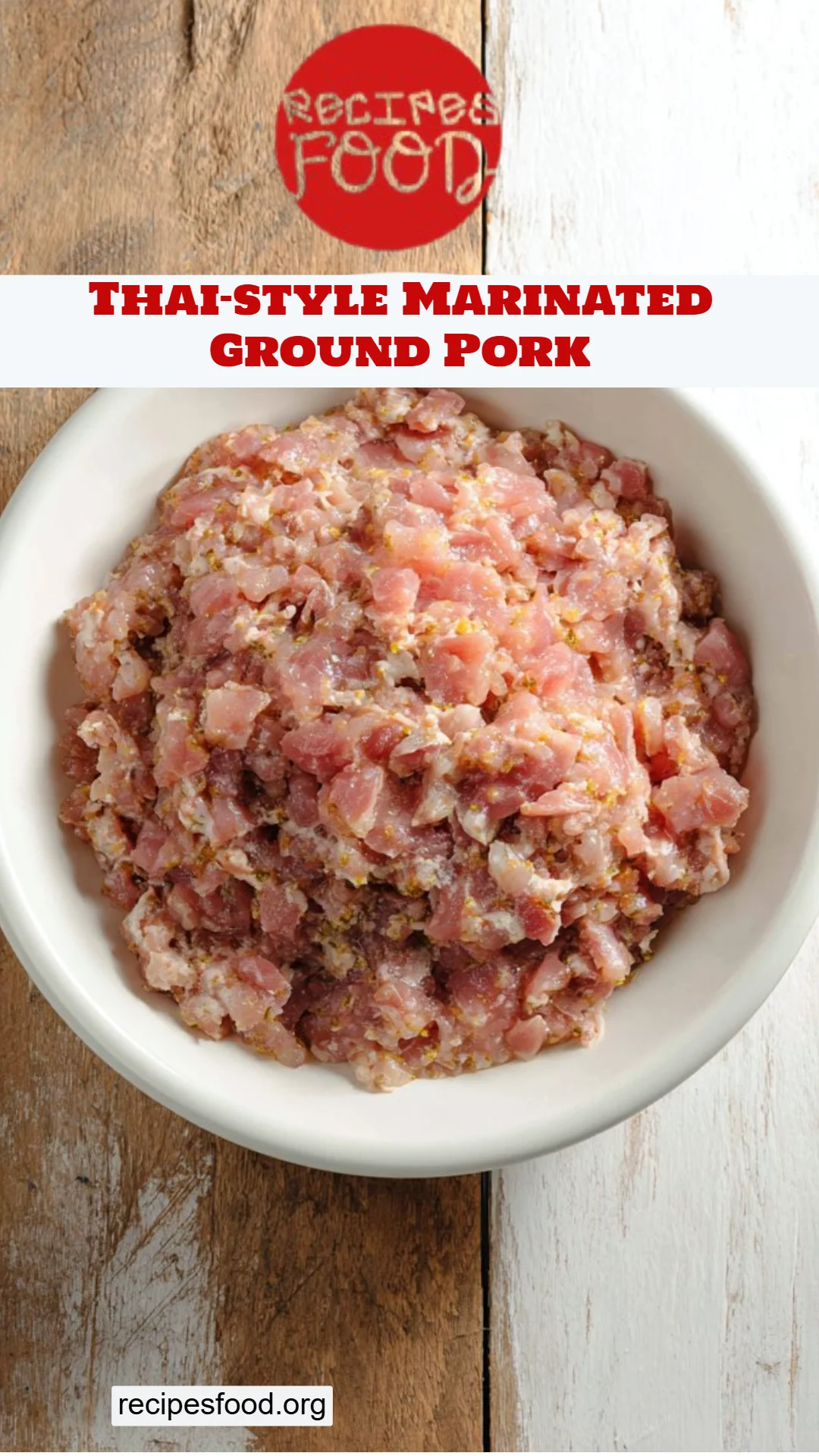 Thai-style Marinated Ground Pork