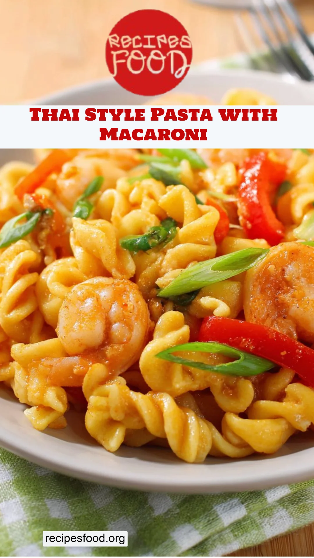 Thai Style Pasta with Macaroni