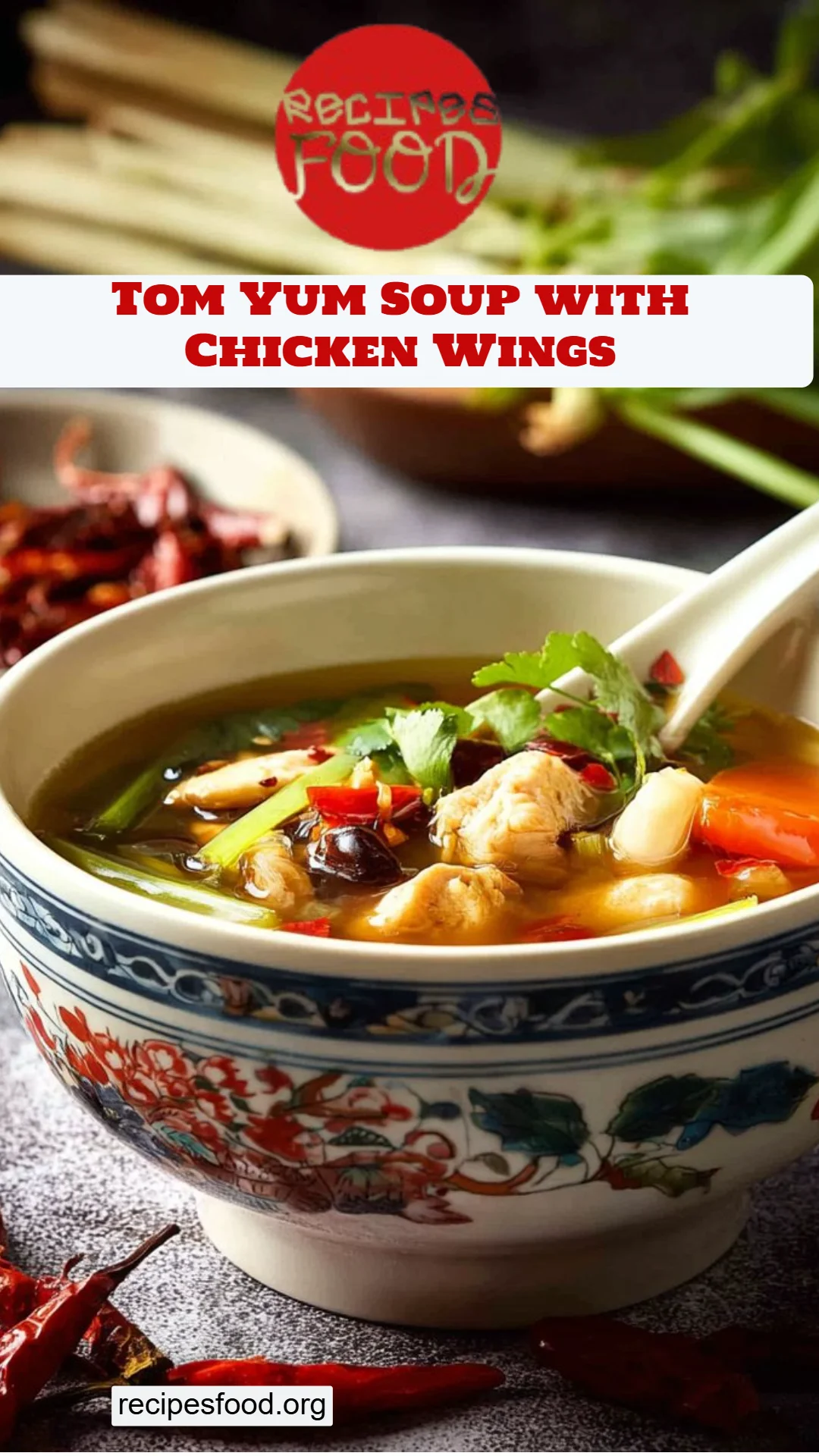 Tom Yum Soup with Chicken Wings